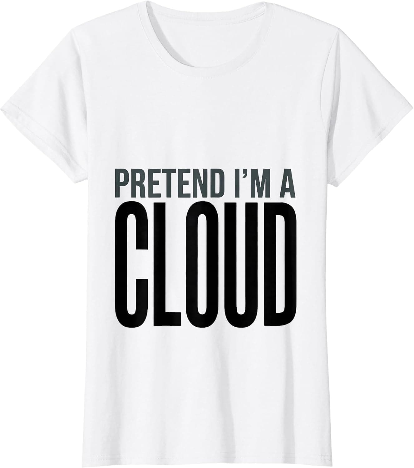 Pretend I'm A Cloud Funny Lazy Costume Halloween Humor T-Shirt - Trending Amazon merch on demand shirt with BSR 1,725,895