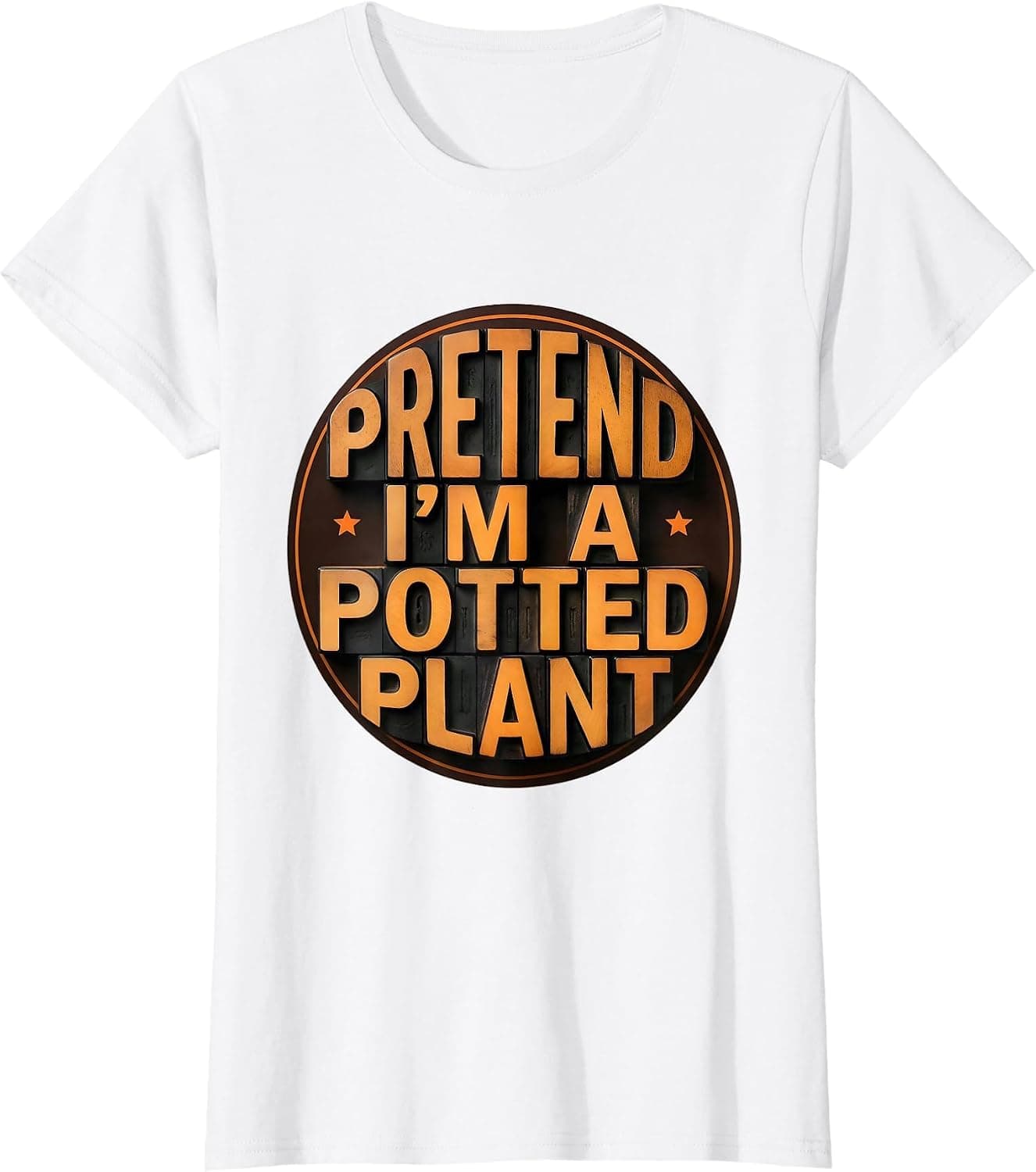 Pretend I'm A Potted Plant Funny Easy Lazy Halloween Costume T-Shirt - Trending Amazon merch on demand shirt with BSR 1,517,186