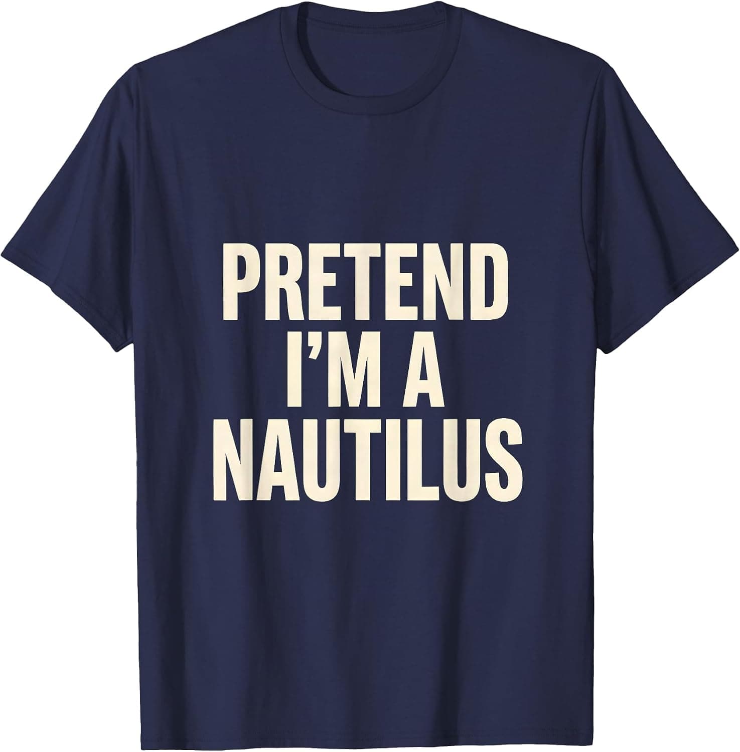 Pretend I'm A Nautilus Minimalist Halloween Costume Humor T-Shirt - Trending Amazon merch on demand shirt with BSR 1,948,550