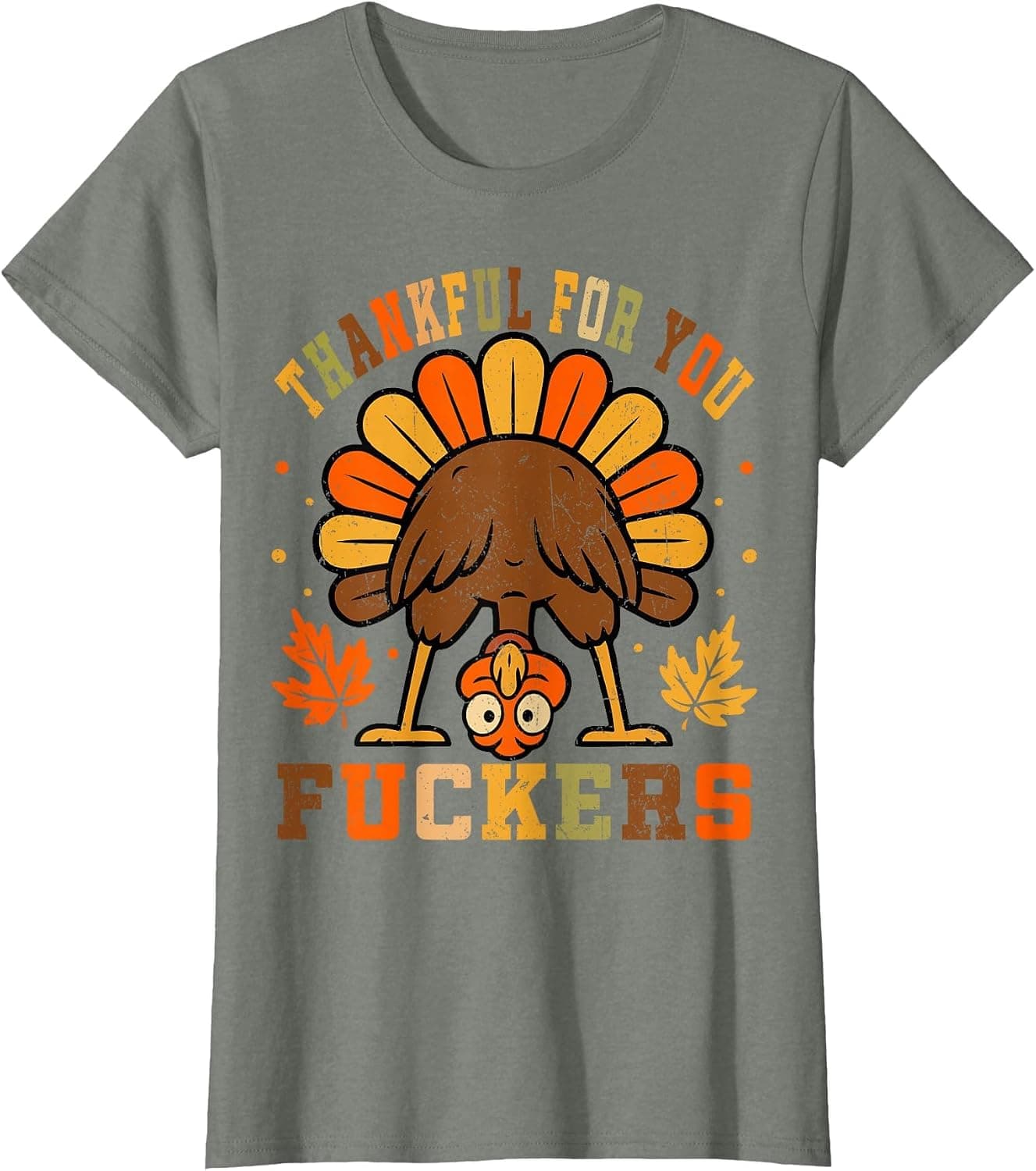 Vintage Thankful for You Fuckers Funny Thanksgiving T-Shirt - Trending POD product with BSR 212,984