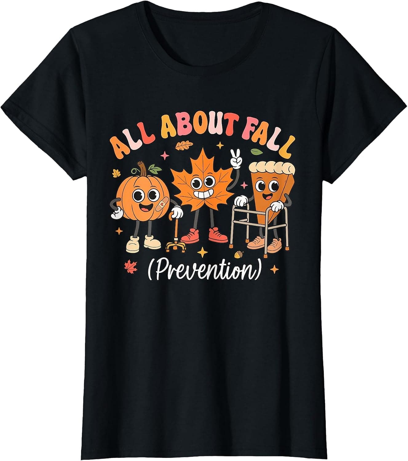 Nurse All About Fall Prevention Fall Physical Therapy PT OT T-Shirt - Trending POD product with BSR 221,415