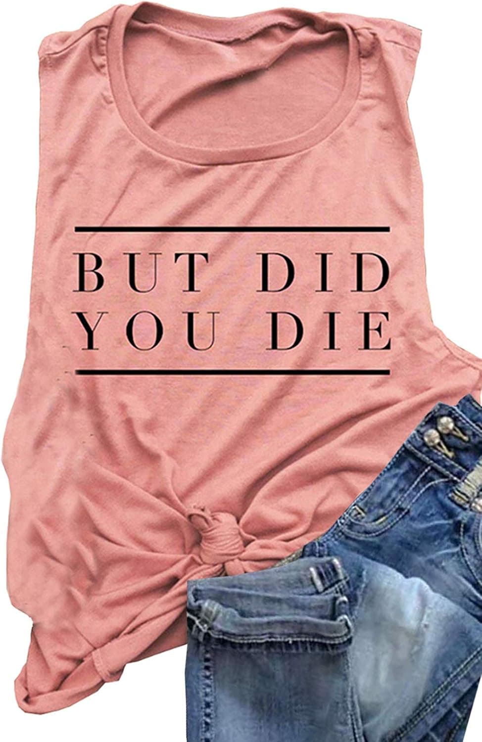 AIMITAG But Did You Die Muscle Tank Top Women Workout Tank Vacation Shirt Casual Letters Print Sleeveless Holiday Shirt - Trending POD product with BSR 213,622