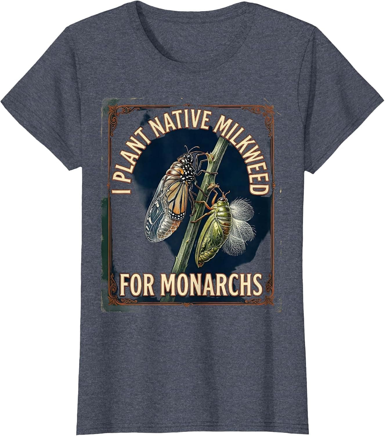 I Plant Native Milkweed For Monarchs Vintage Butterfly T-Shirt - Trending Amazon merch on demand shirt with BSR 1,042,982