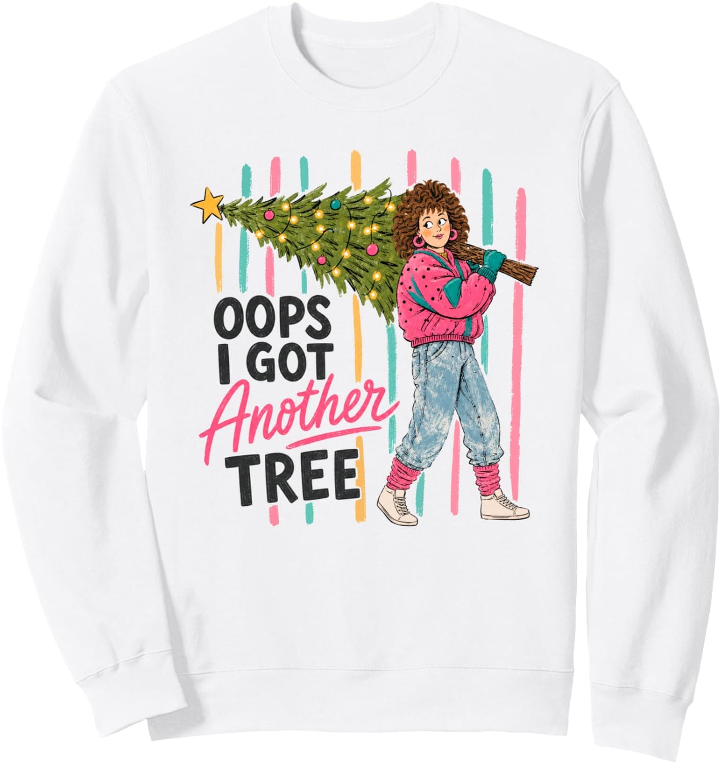 Oops I Got Another Tree Christmas Holliday Vintage Girl Sweatshirt - Trending Amazon merch on demand shirt with BSR 3,096,984