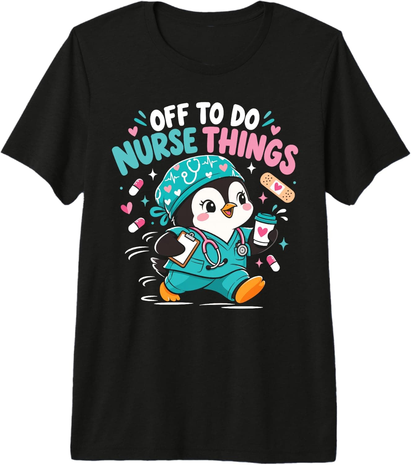 Off to Do Nurse Things Cute Penguin Medical Nurse Humor Premium Tri-Blend T-Shirt - Trending POD product with BSR 1,495,824