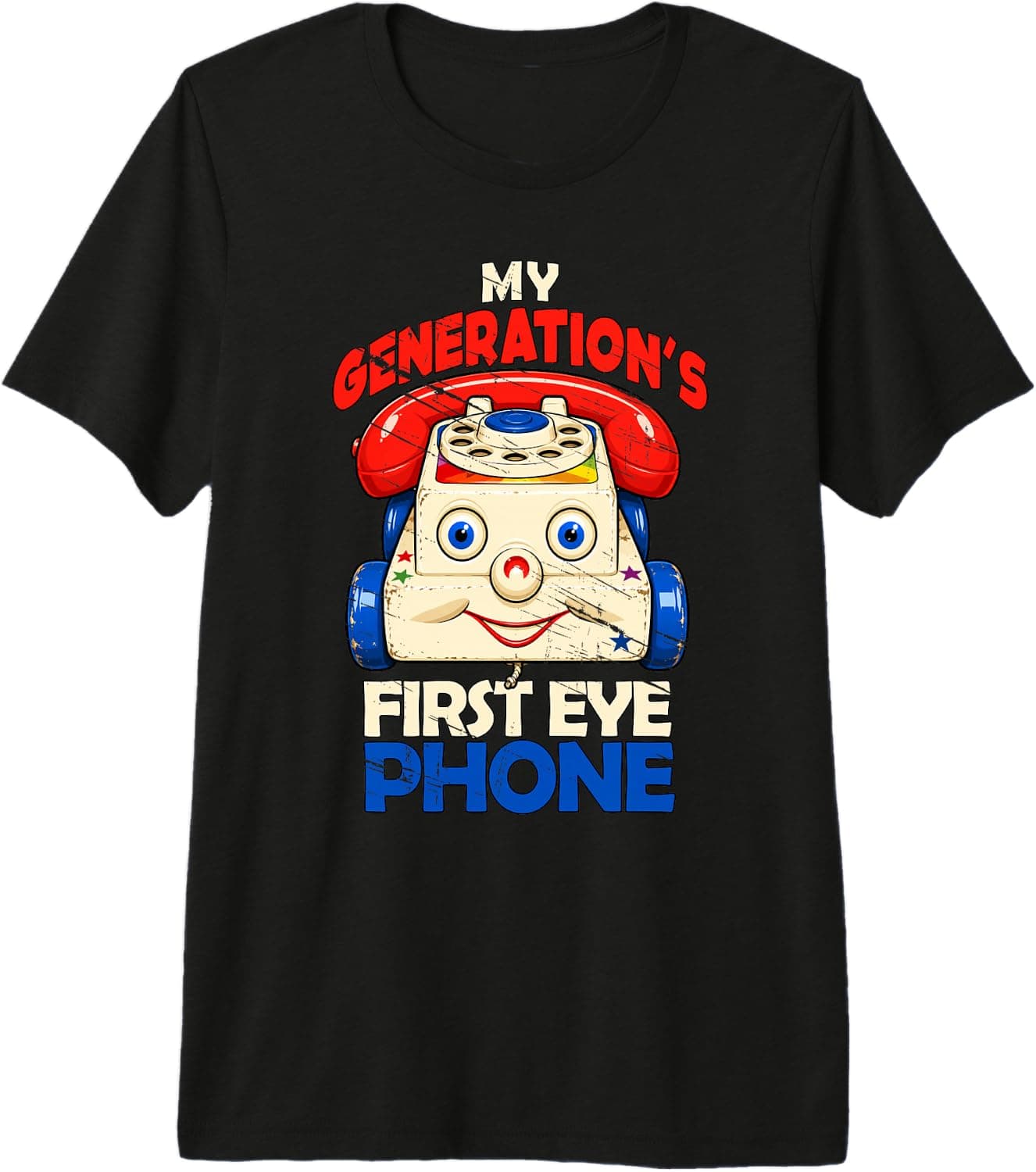 Retro Funny Quote My Generation's First Eye Phone Premium Tri-Blend T-Shirt - Trending Amazon merch on demand shirt with BSR 1,246,587