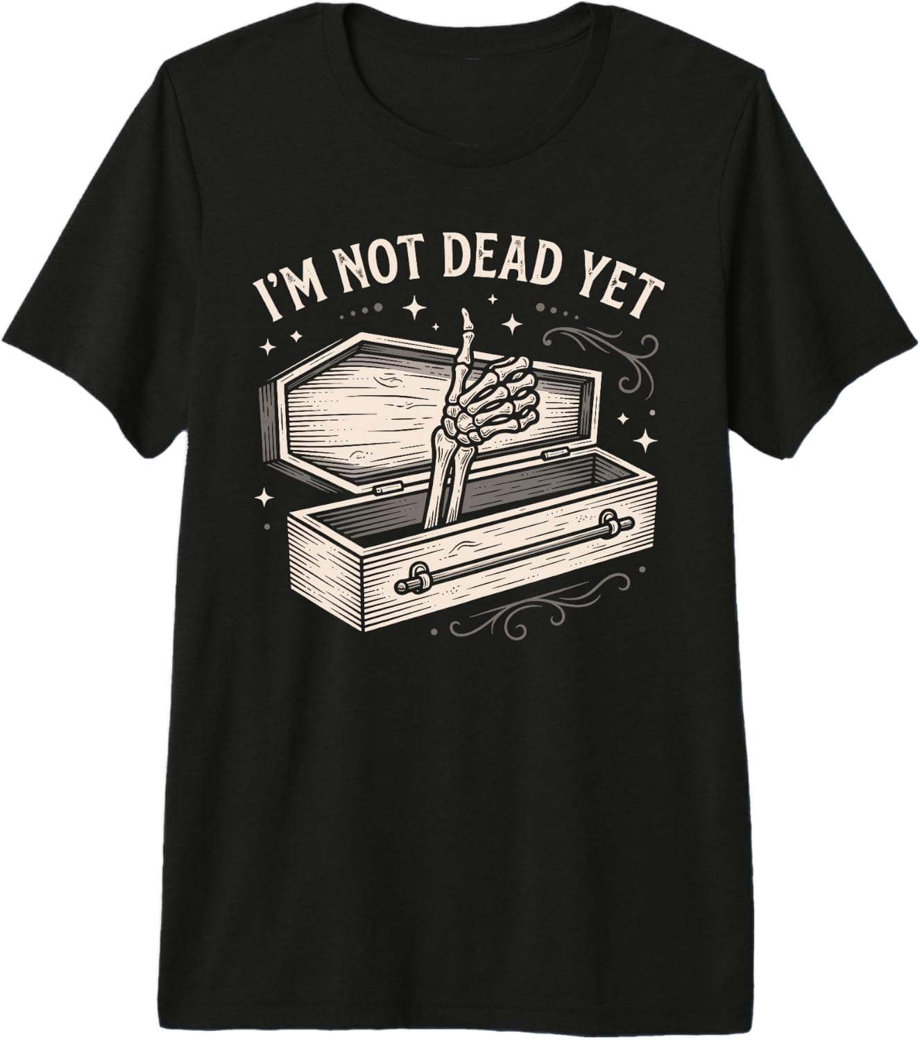 I'm Not Dead Yet Shirt Men, Cool Halloween Skeleton Coffin Premium Tri-Blend T-Shirt - Trending Amazon merch on demand shirt with BSR 1,062,330