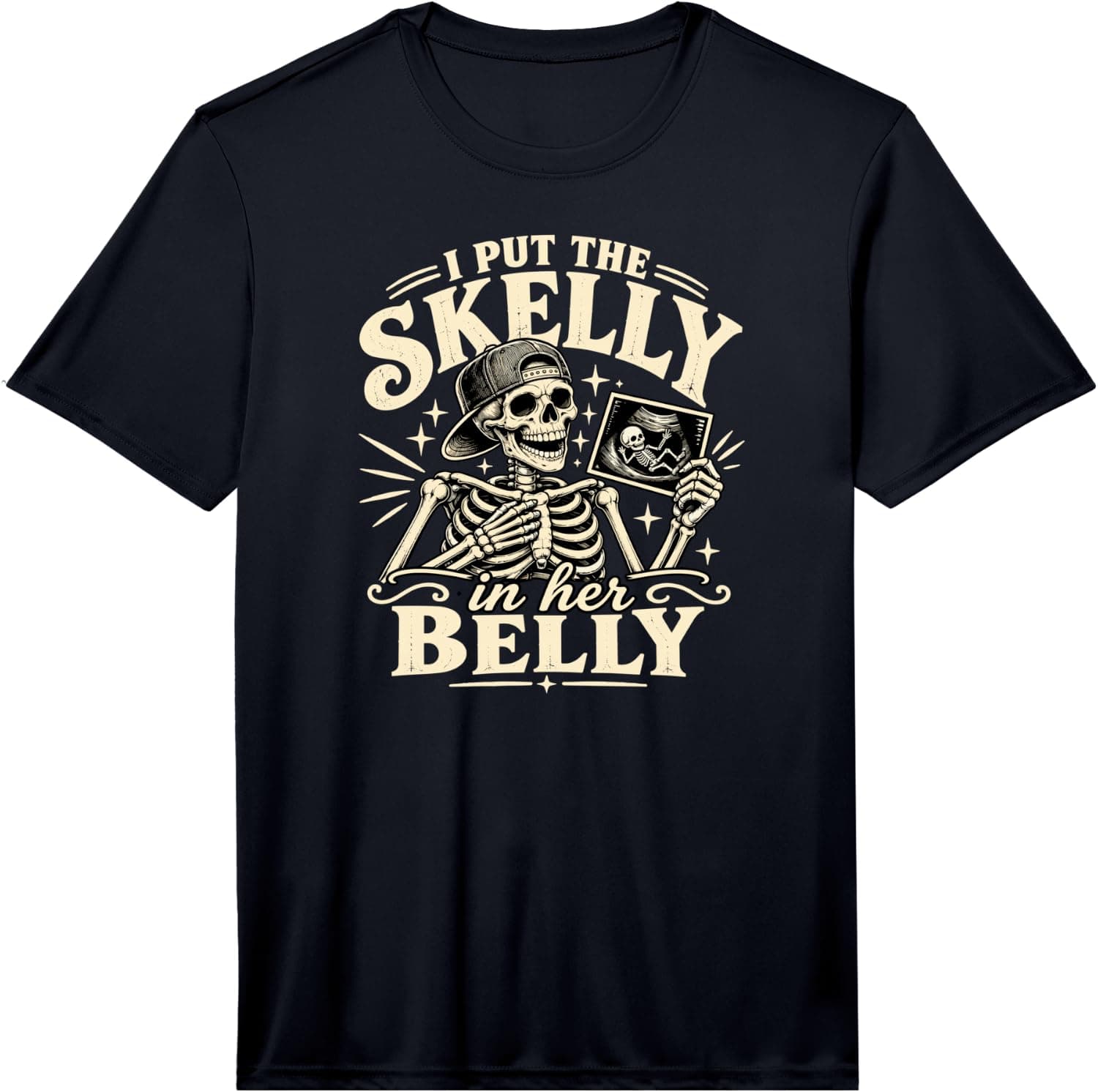 I Put The Skelly in Her Belly Skeleton Funny New Dad Performance T-Shirt - Trending Amazon merch on demand shirt with BSR 1,073,244