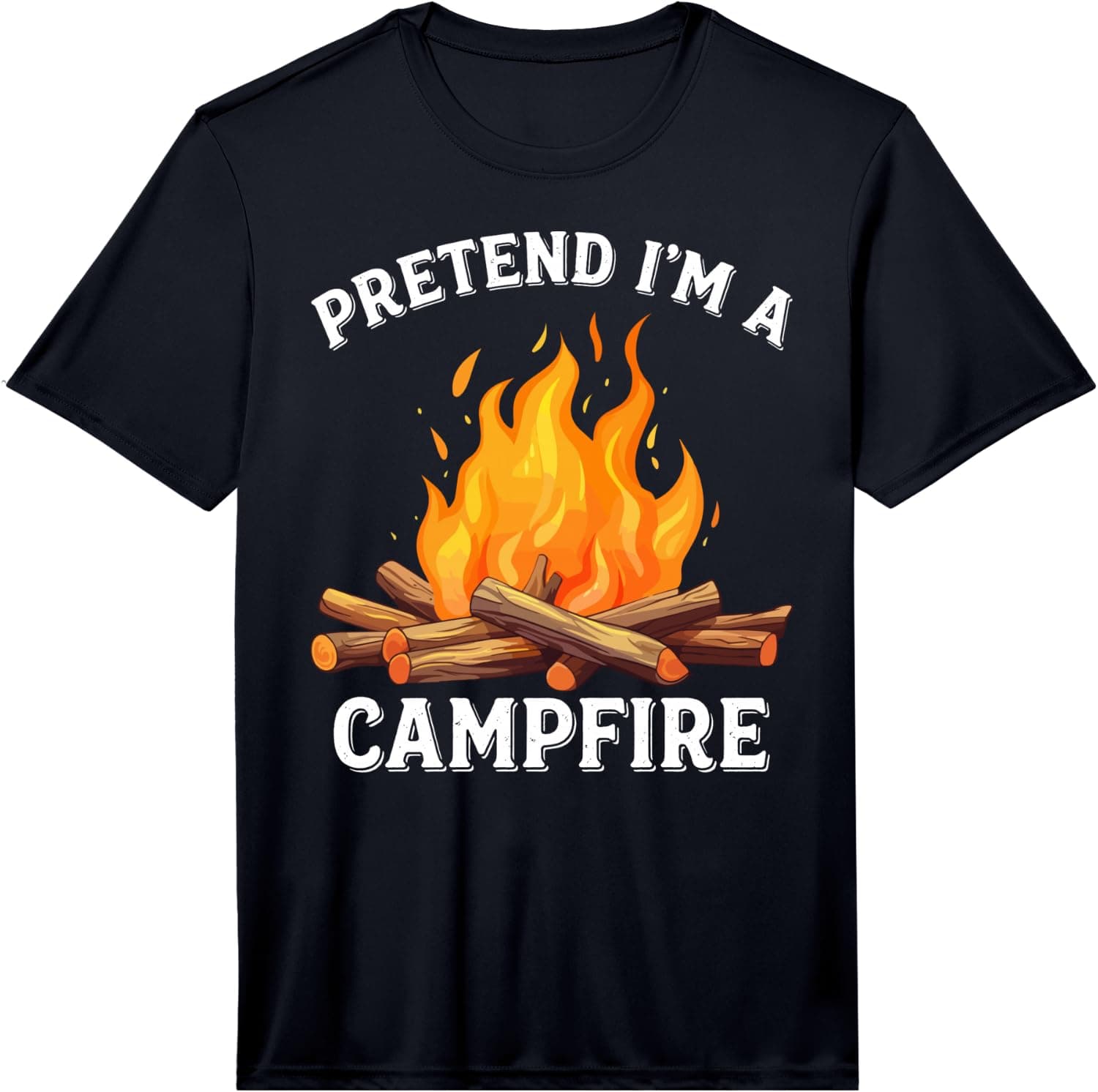 Pretend I'm Campfire Camping Holiday Funny Halloween Costume Performance T-Shirt - Trending Amazon merch on demand shirt with BSR 1,246,139