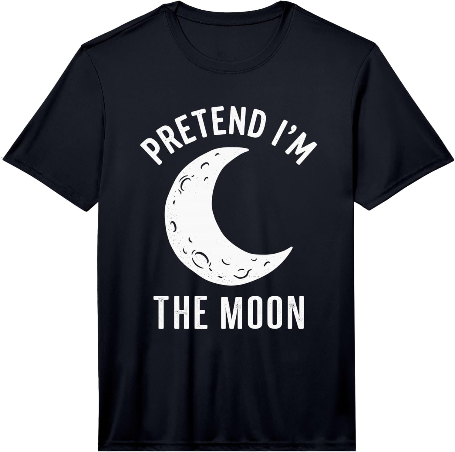Pretend I'm The Moon Halloween Costume Funny-Moon Costumes Performance T-Shirt - Trending POD product with BSR 1,275,959