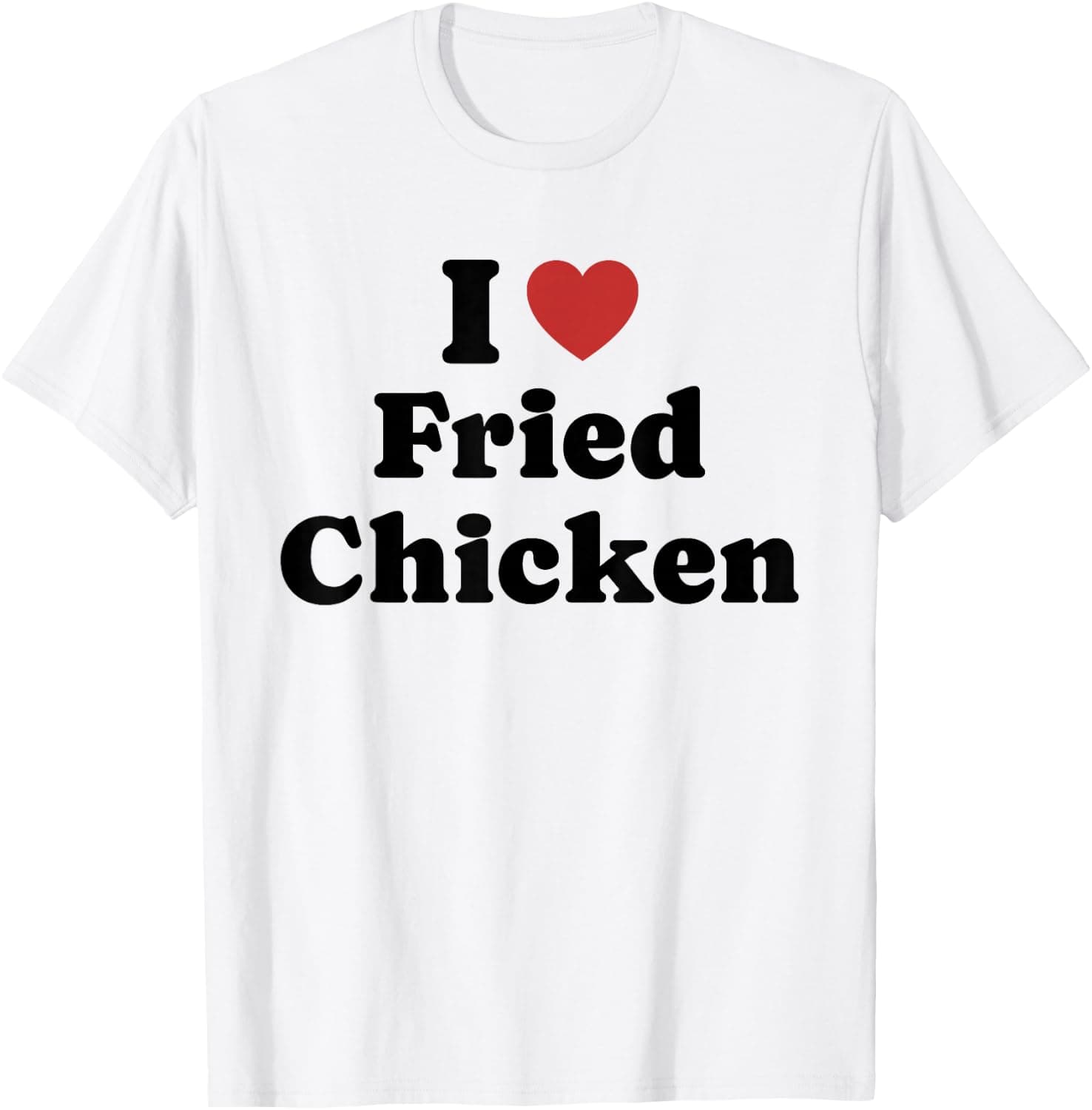 I Love Fried Chicken T-Shirt - Trending POD product with BSR 1,741,409