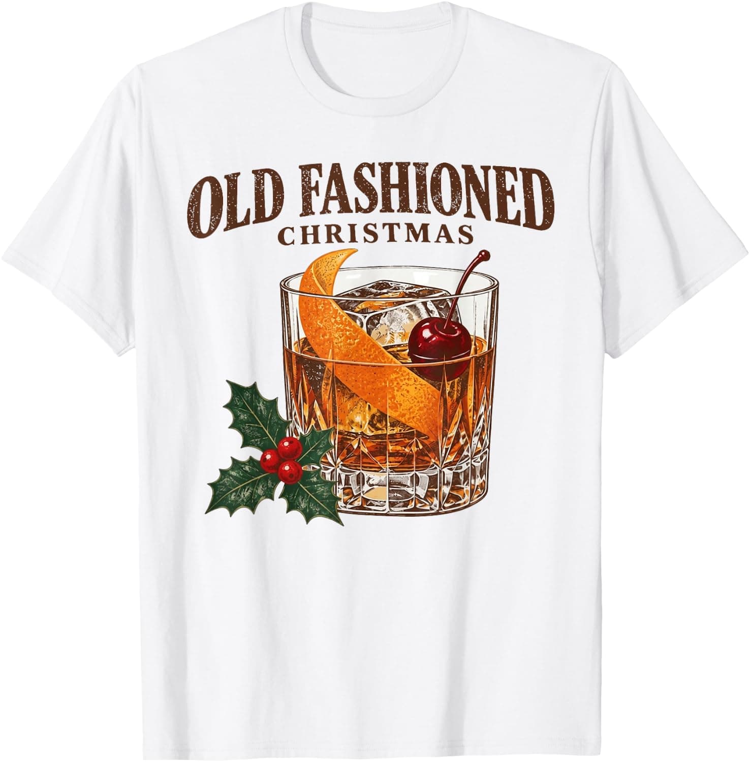 Old Fashioned Christmas Bourbon Drink Holly T-Shirt - Trending POD product with BSR 264,000
