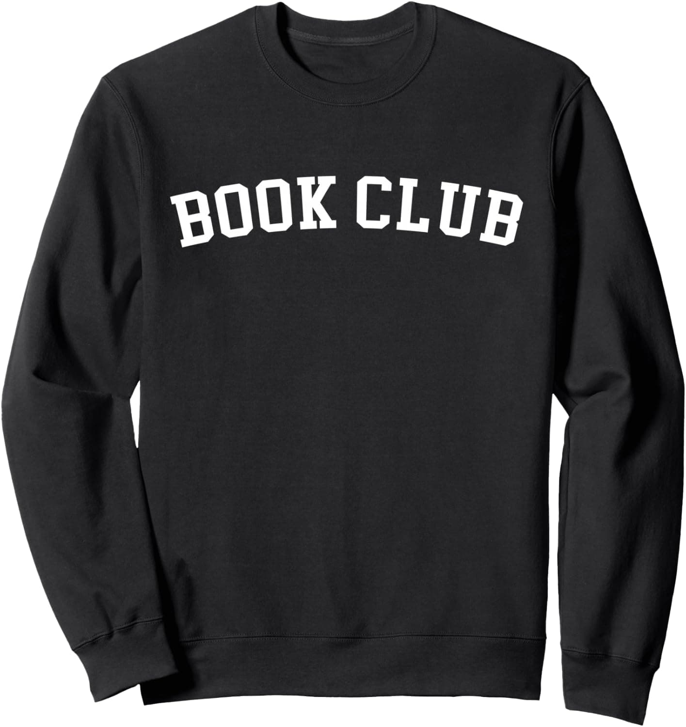 Book Club Sweatshirt - Trending Amazon merch on demand shirt with BSR 1,711,779