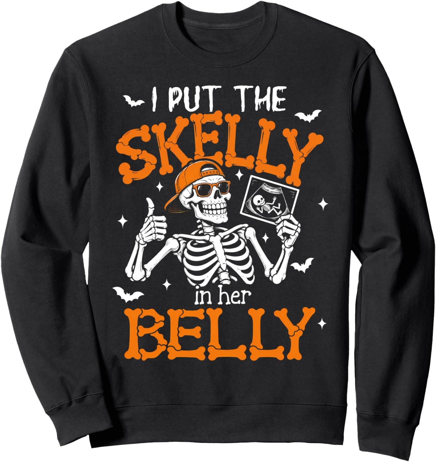 Funny I Put The Skelly in Her Belly Pregnant Halloween Men Sweatshirt - Trending Amazon merch on demand shirt with BSR 1,306,770