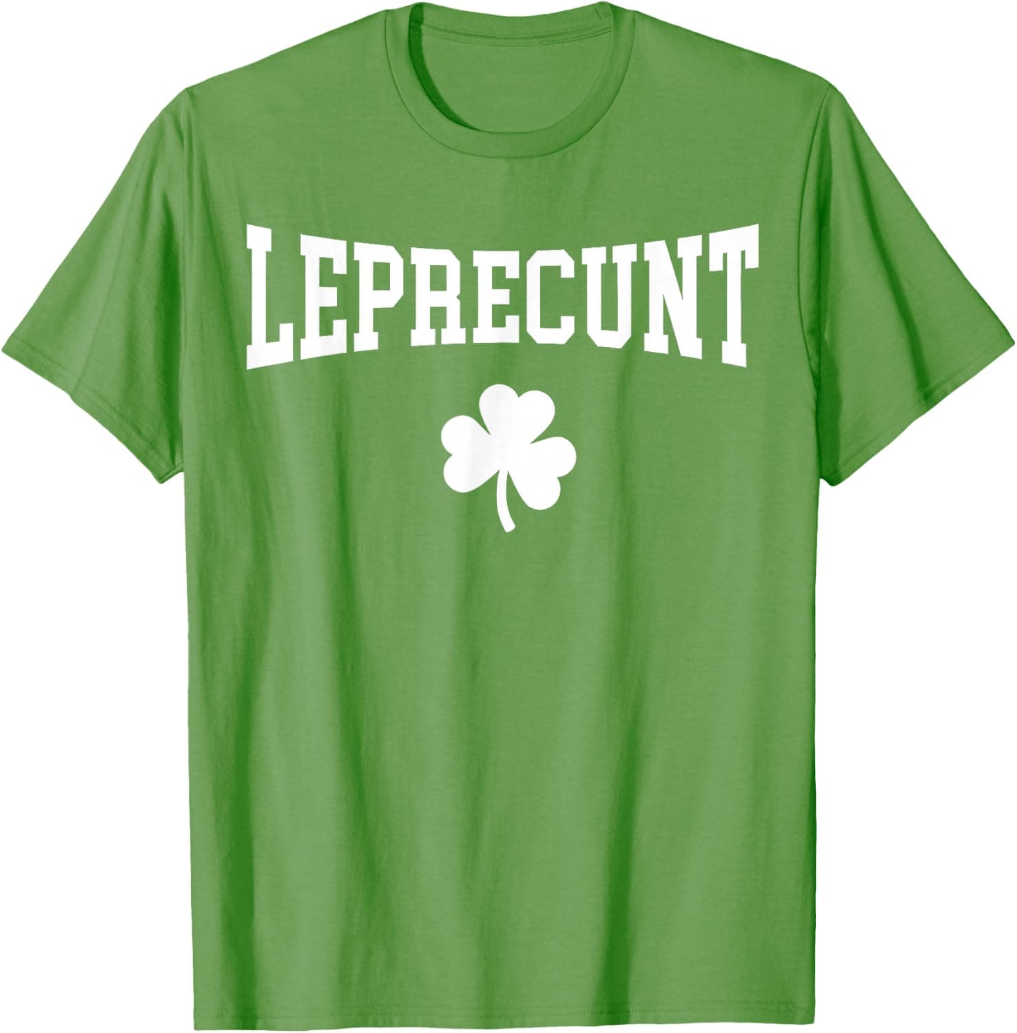 Leprecunt Funny Irish Shamrock Patrick's Day Men Women T-Shirt - Trending POD product with BSR 103,499
