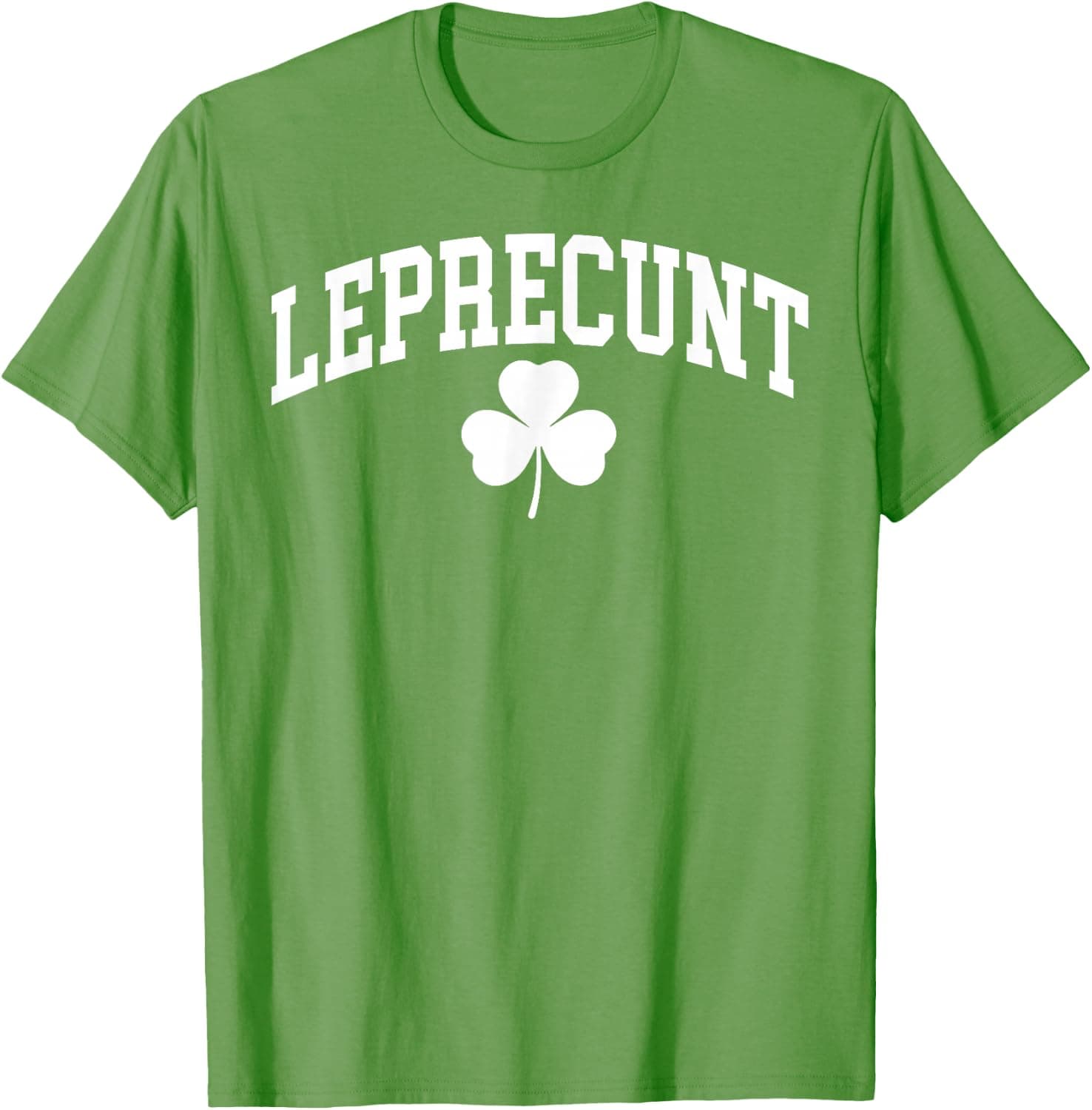 Leprecunt Funny Irish Shamrock Patrick's Day Men Women T-Shirt - Trending POD product with BSR 48,254