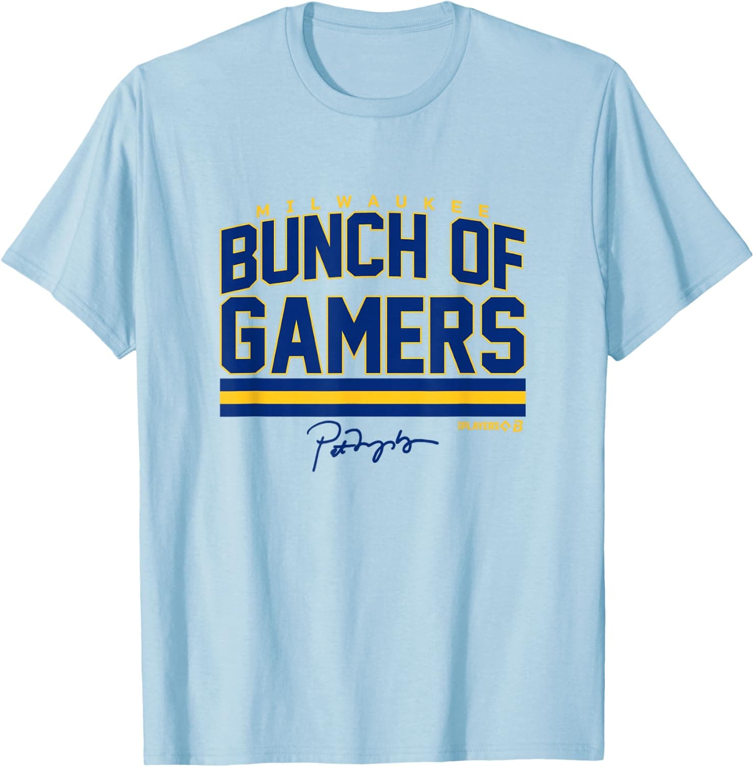 Pat Murphy - Bunch of Gamers (Lt Blue) - Milwaukee Baseball T-Shirt - Trending POD product with BSR 350,769