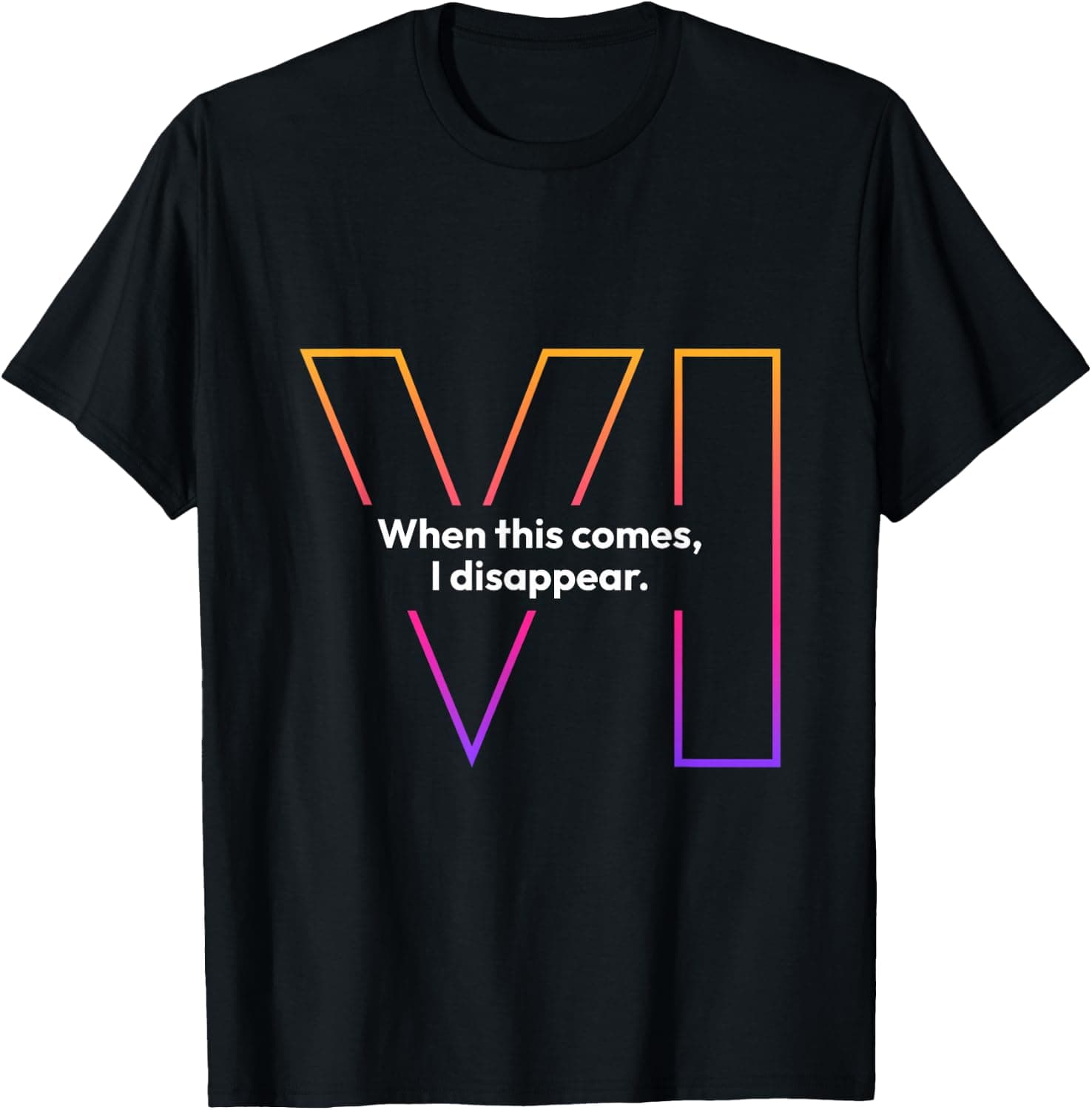 When This Comes I Disappear Funny Gamer Lifestyle GTA T-Shirt - Trending POD product with BSR 1,079,353