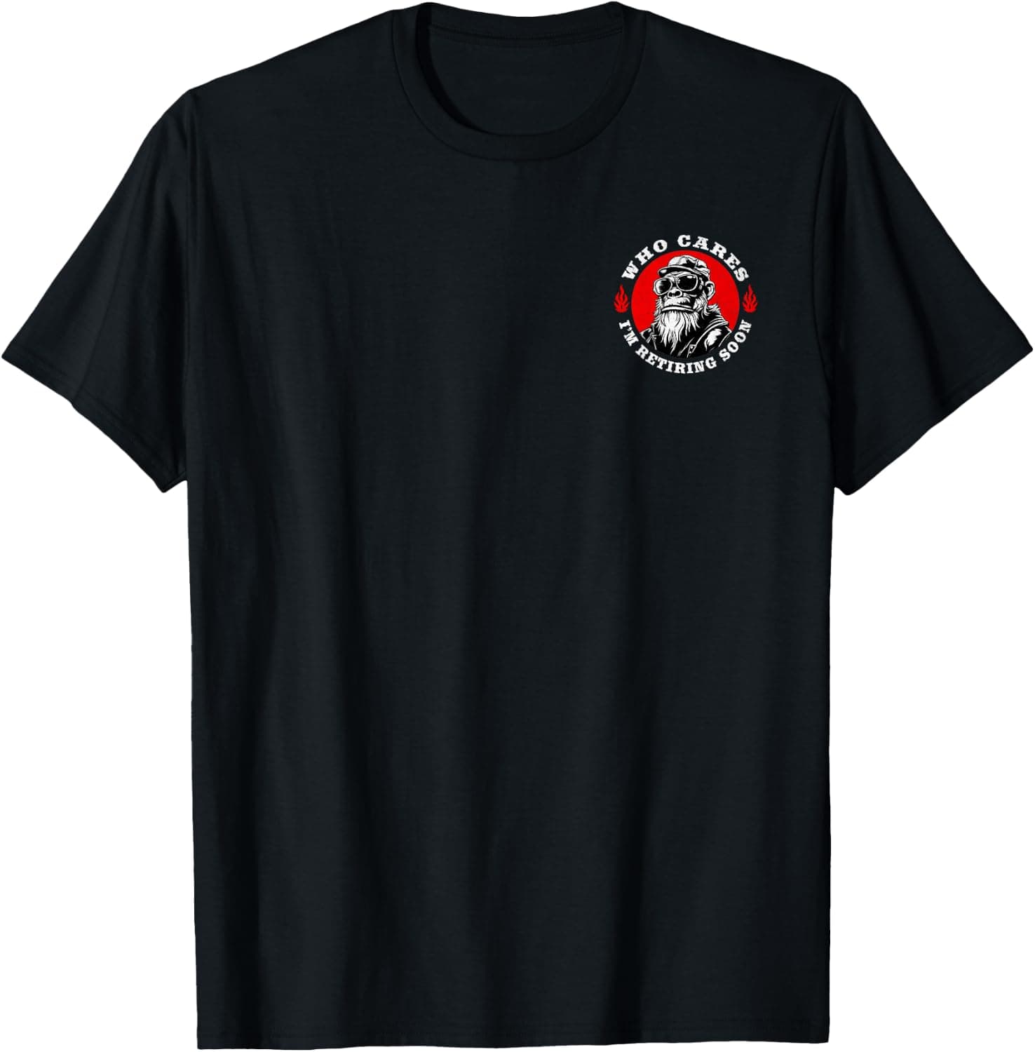 Who Cares I’m Retiring Soon Funny Retired Monkey (2 Sides) T-Shirt - Trending POD product with BSR 2,051,528