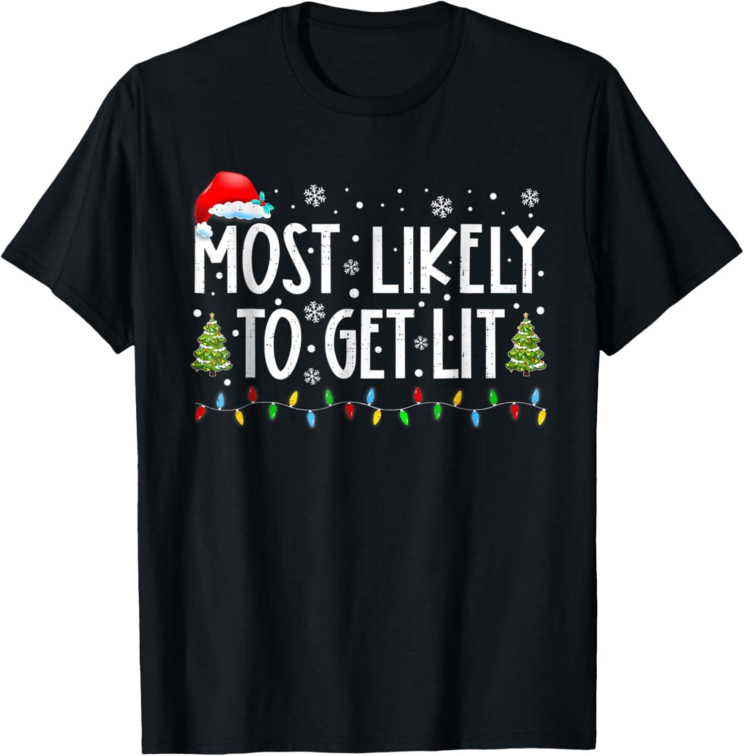 Most Likely to Christmas Xmas Pajamas Funny Matching Family T-Shirt - Trending Amazon merch on demand shirt with BSR 1,934,514