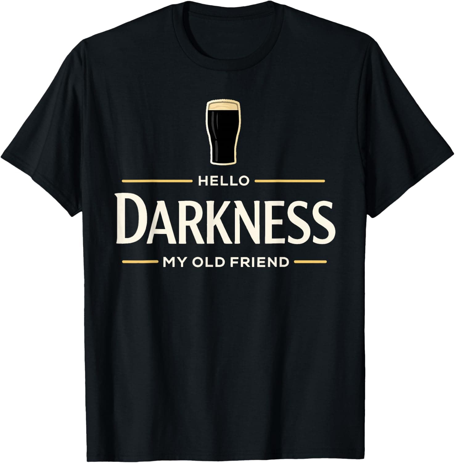 Hello Darkness My Old Friend Irish Beer St. Patrick's Day T-Shirt - Trending POD product with BSR 39,833