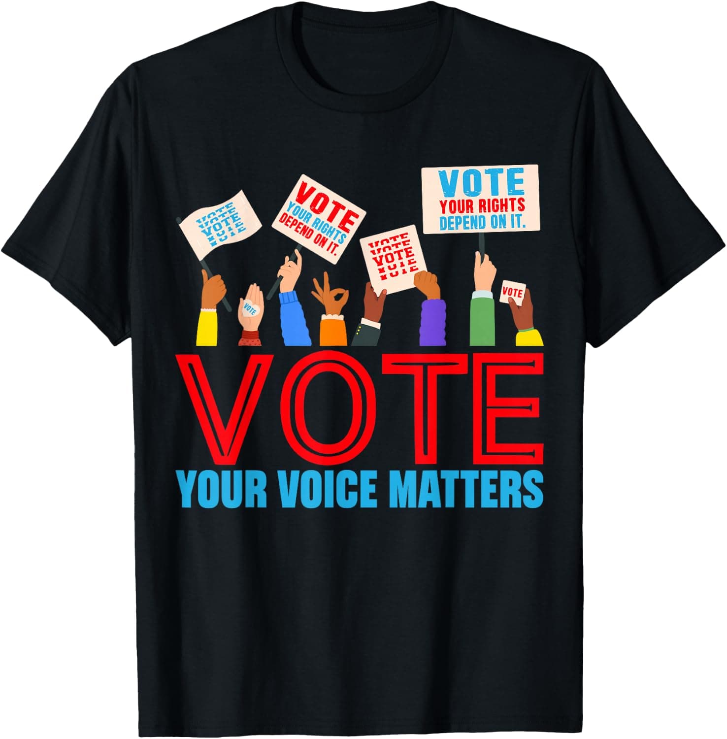 Vote Your Voice Matters Election Voting Rights Democracy USA T-Shirt - Trending Amazon merch on demand shirt with BSR 710,291