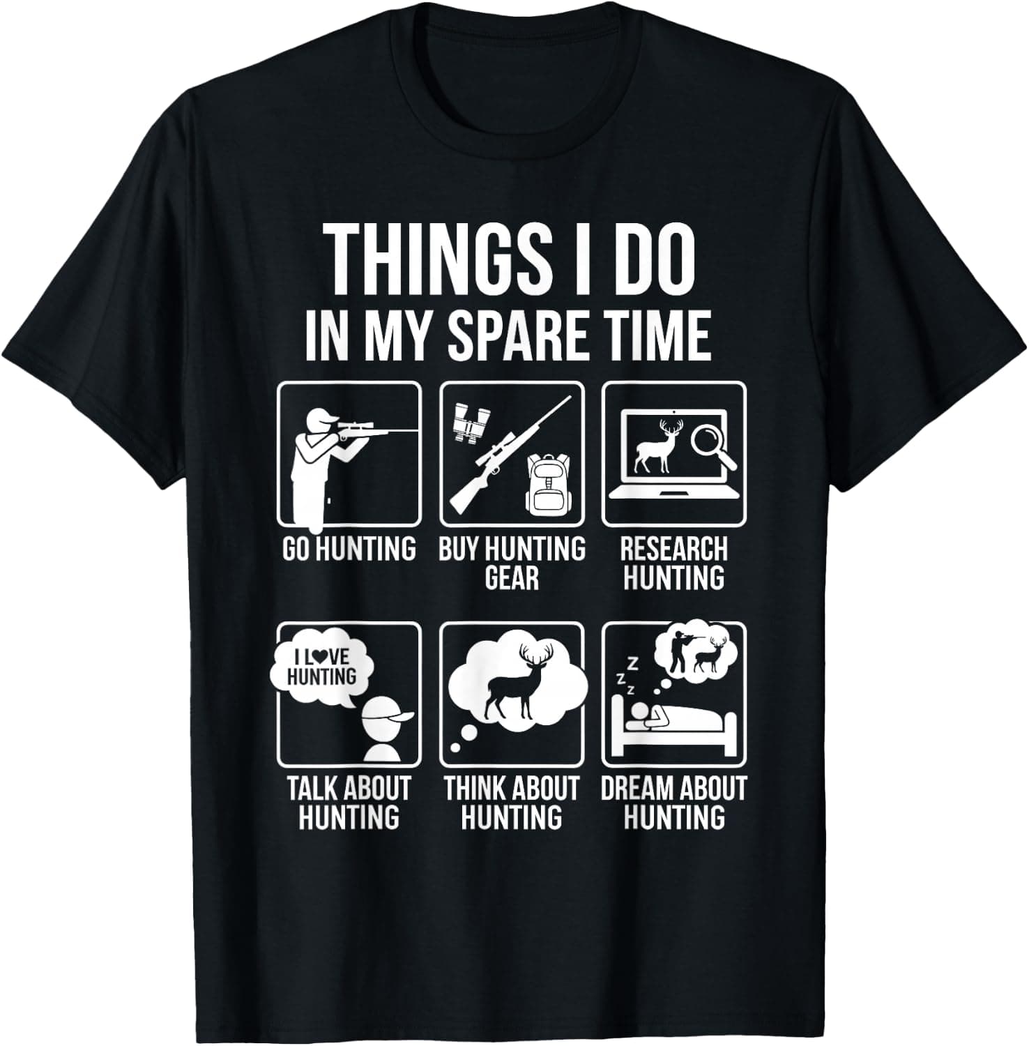 Things I Do in My Spare Time Hunting T-Shirt - Trending Amazon merch on demand shirt with BSR 1,200,698