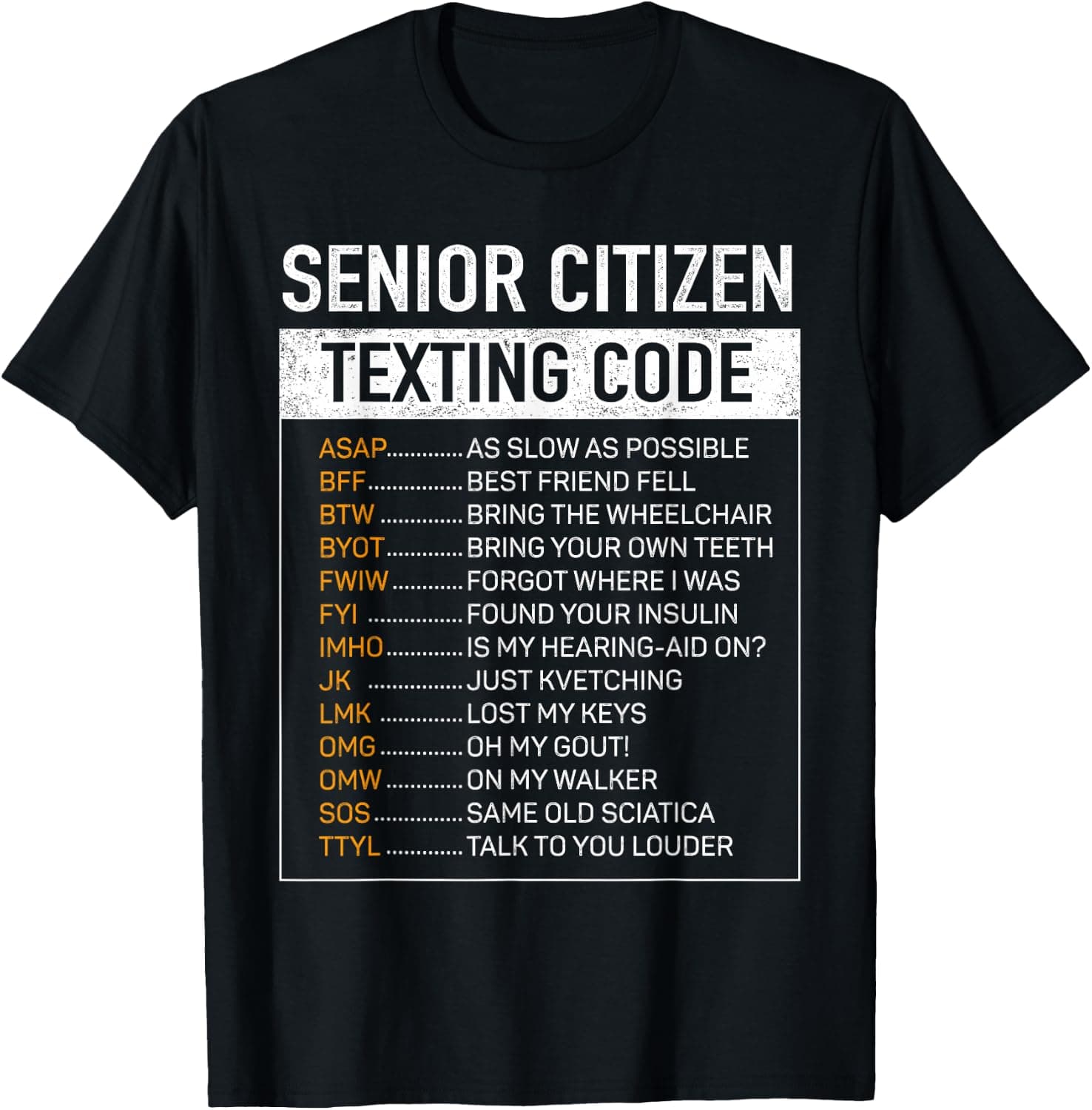 Senior Citizen Texting Code Funny Grandpa Grandma Gag Humor T-Shirt - Trending Amazon merch on demand shirt with BSR 963,509