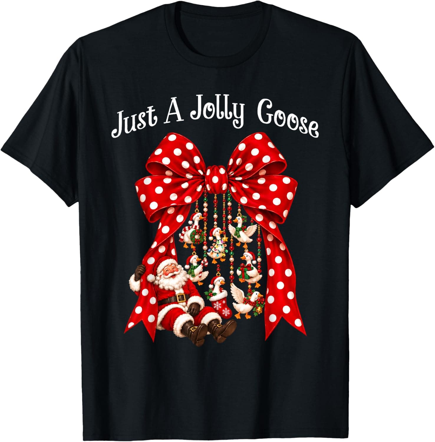 Just A Jolly Goose Funny Christmas Xmas Holiday Pajamas T-Shirt - Trending Amazon merch on demand shirt with BSR 1,290,072