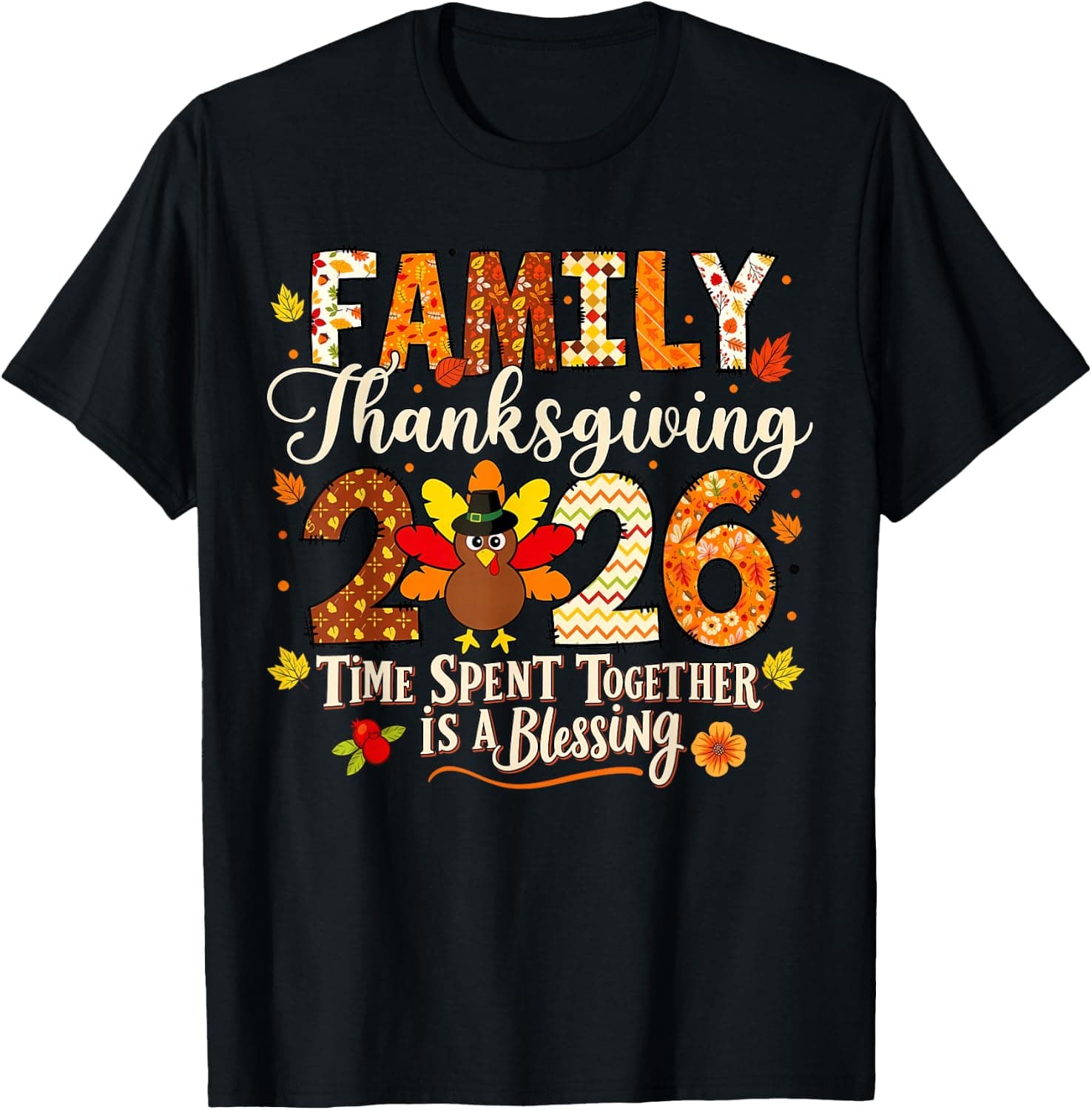 Family Thanksgiving 2026 Time Spent Together is A Blessing T-Shirt - Trending Amazon merch on demand shirt with BSR 1,344,004