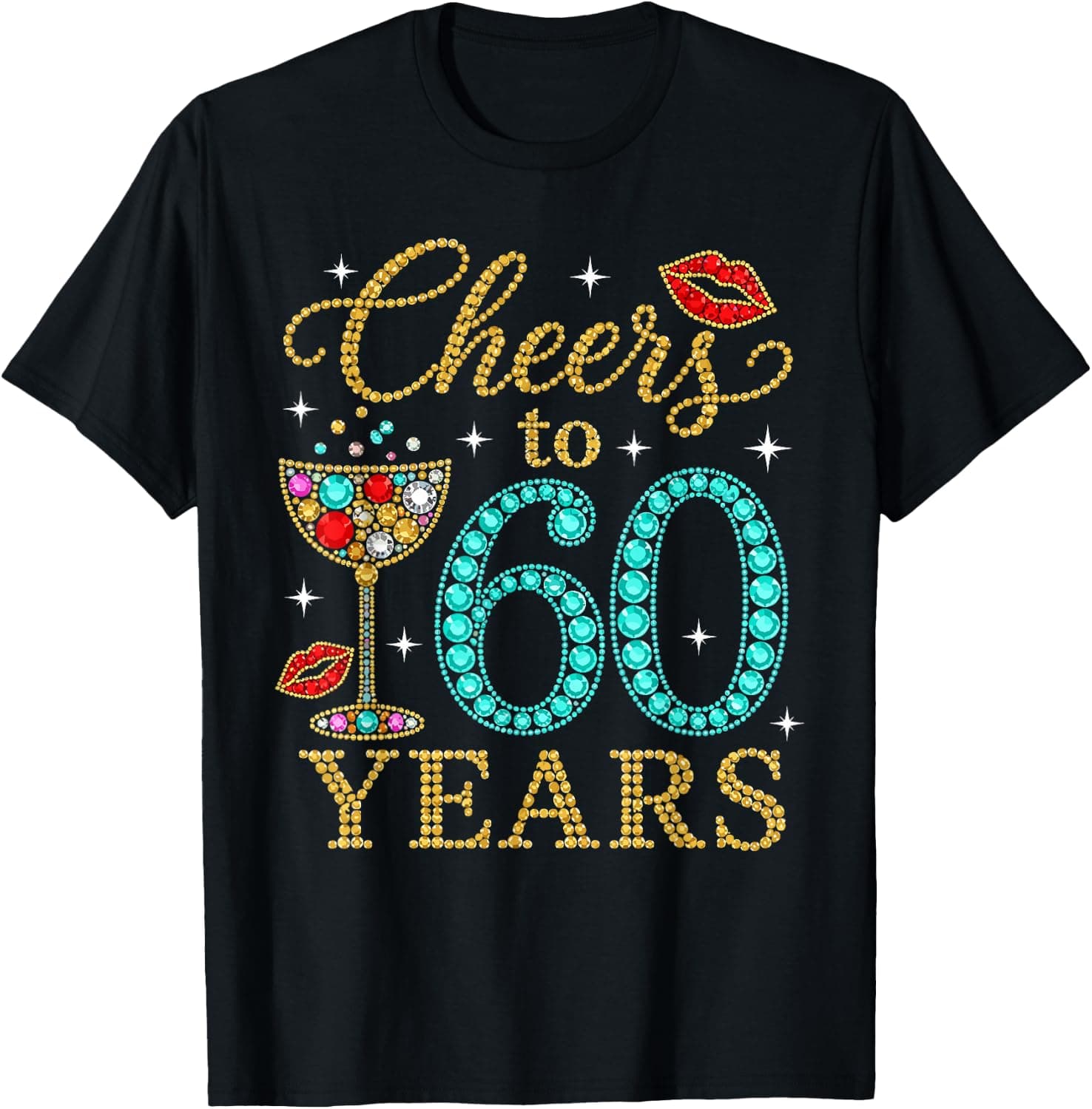 Cheers to 60 Years Art for Women Girls Mom 60th Birthday T-Shirt - Trending Amazon merch on demand shirt with BSR 855,028