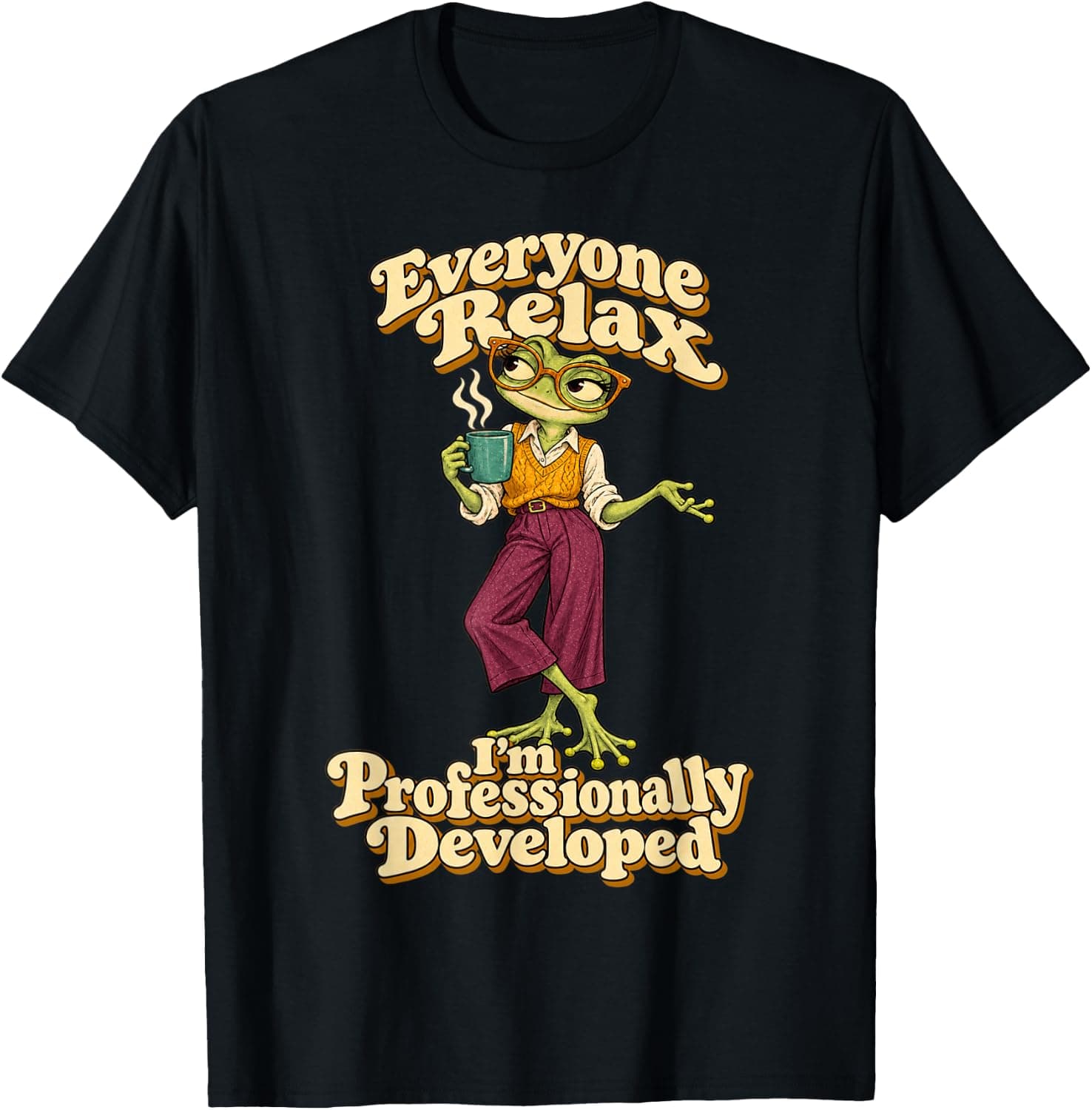 Everyone Relax Im Professionally Developed Funny Frog T-Shirt - Trending Amazon merch on demand shirt with BSR 949,768