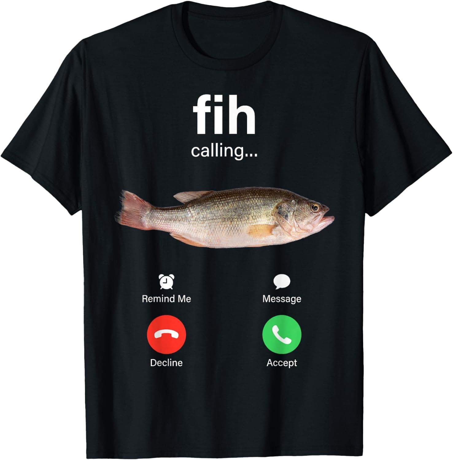 Fih Calling Decline Accept Phone Call Funny Fish Meme T-Shirt - Trending POD product with BSR 145,862