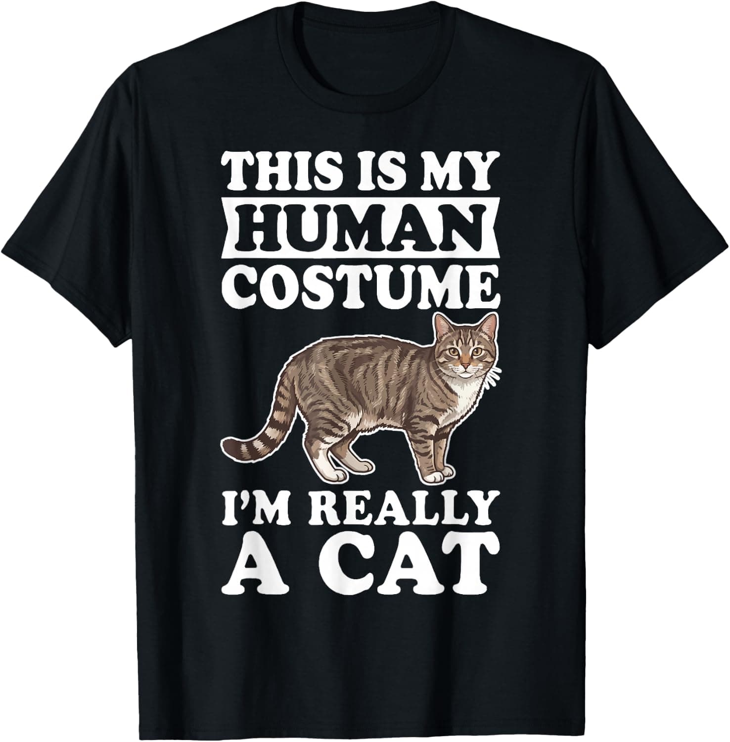 This is My Human Costume I'm Really A Cat T-Shirt - Trending Amazon merch on demand shirt with BSR 604,002