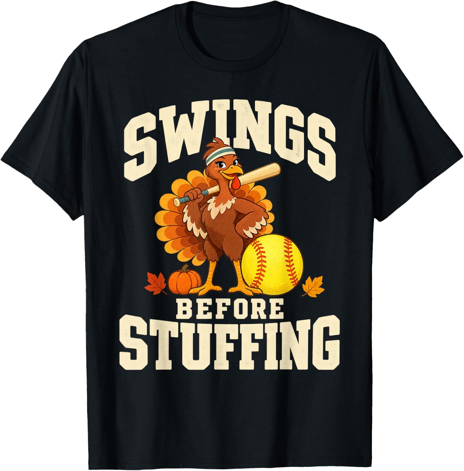 Swings Before Stuffing Softball Turkey Thanksgiving T-Shirt - Trending Amazon merch on demand shirt with BSR 1,328,832