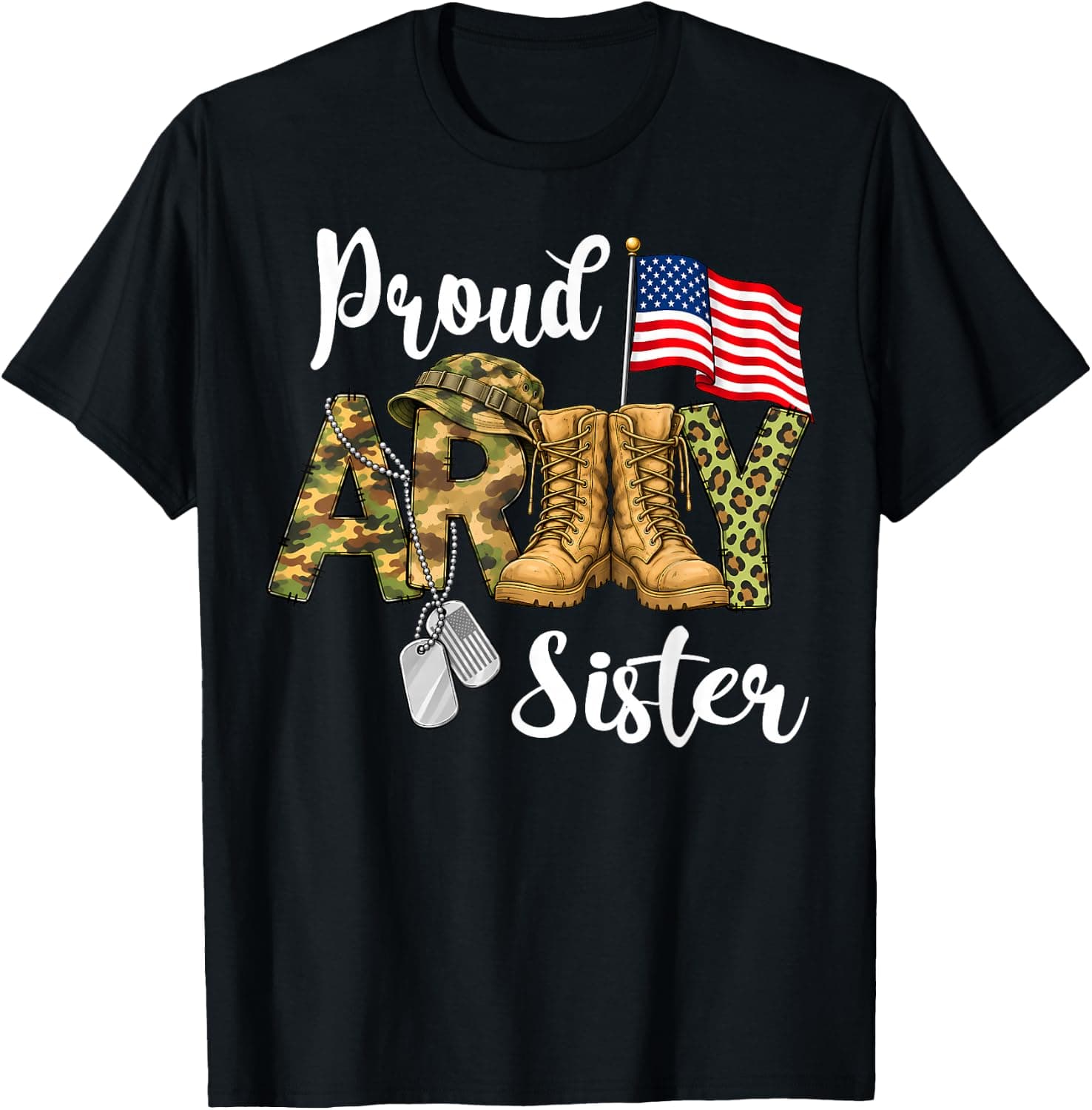 Proud Army Sister Military Sister Veterans Day Memorial Day T-Shirt - Trending Amazon merch on demand shirt with BSR 844,260