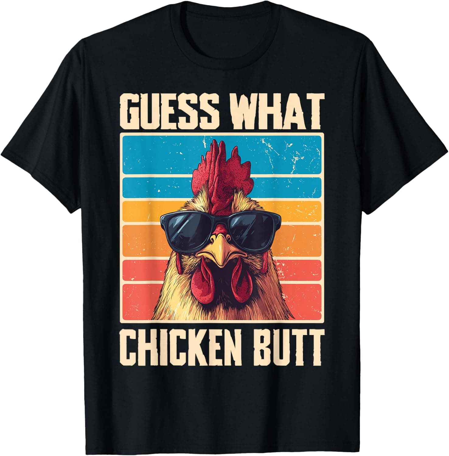 Guess What Chicken Butt T-Shirt - Trending POD product with BSR 213,552