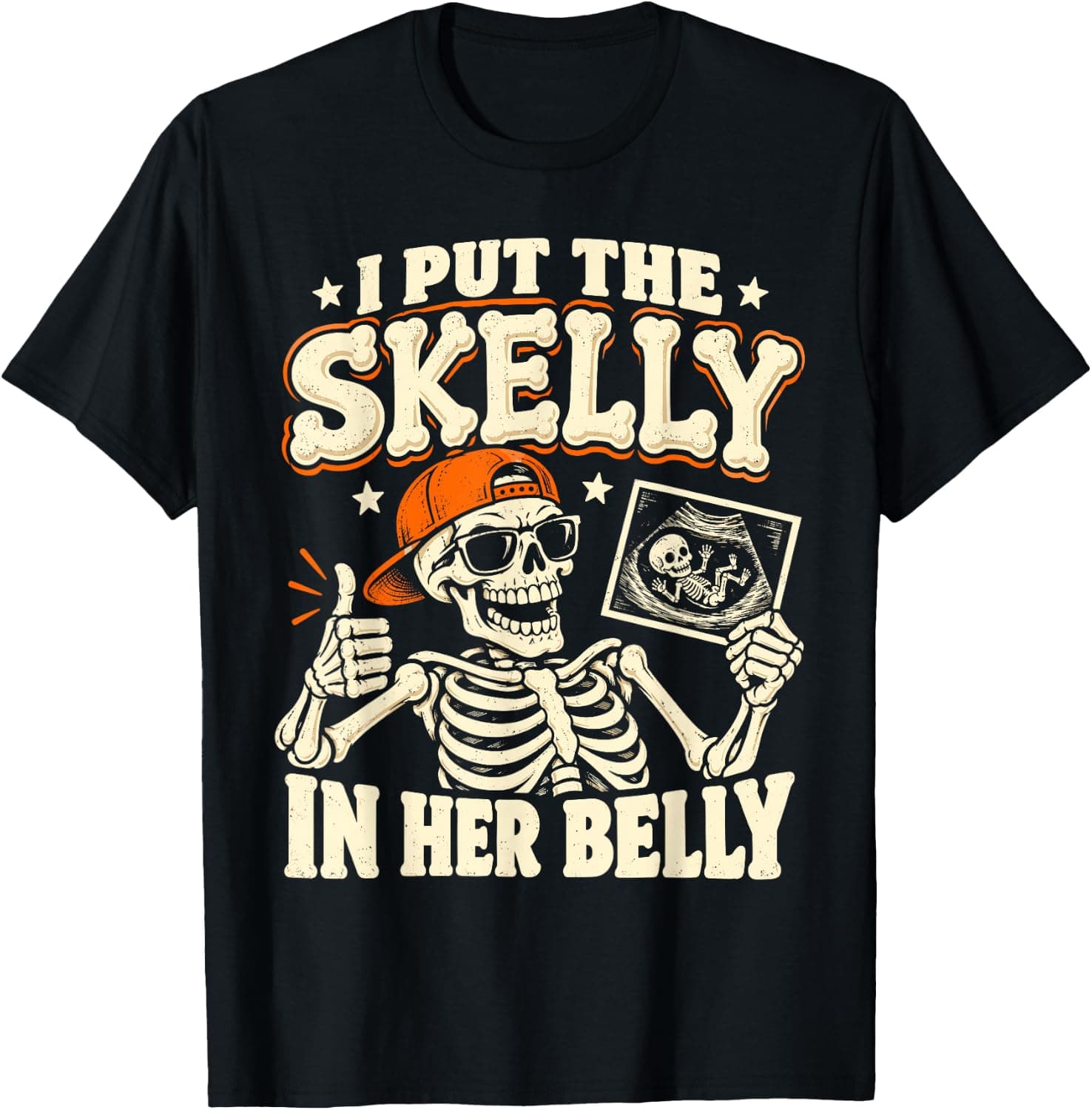 I Put Skelly in Her Belly Skeleton Dad Halloween Pregnancy T-Shirt - Trending Amazon merch on demand shirt with BSR 1,286,718