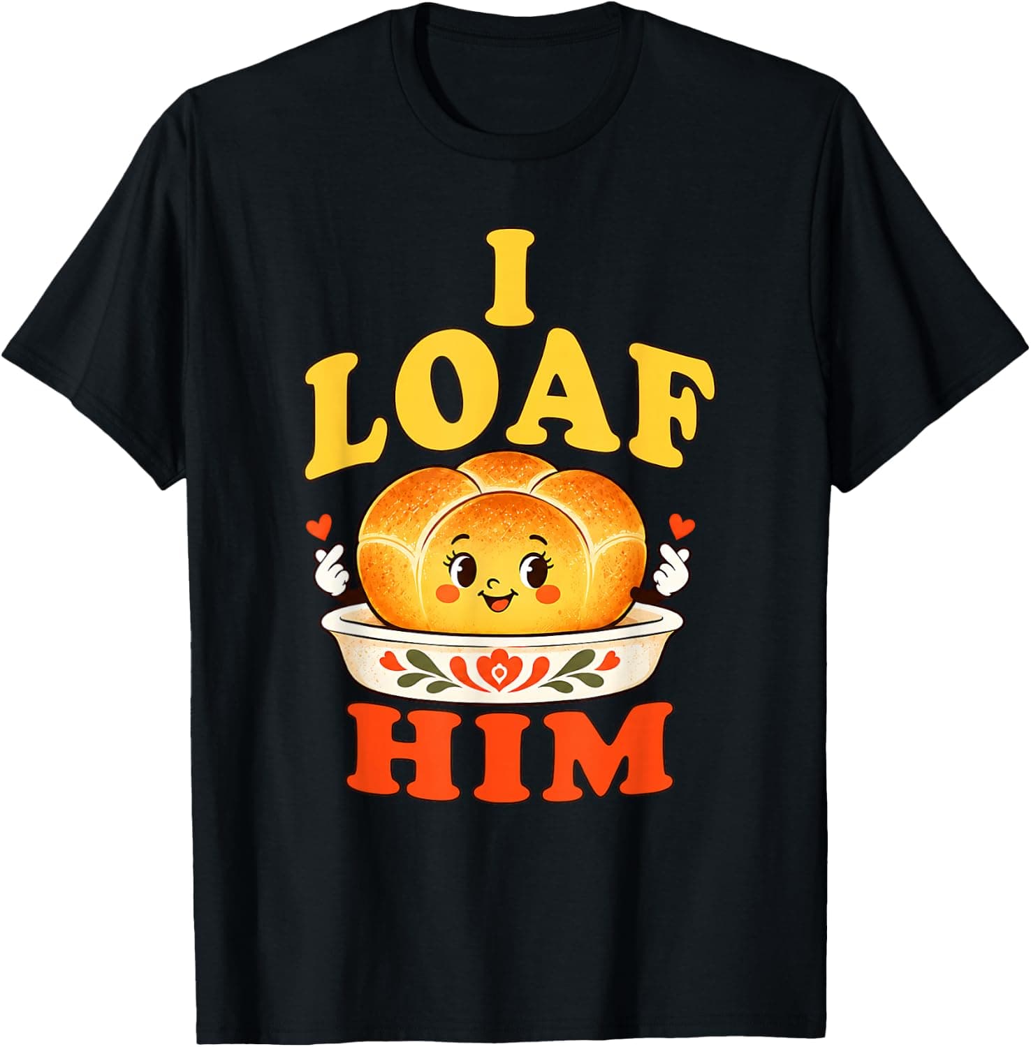 Funny Thanksgiving Couple She's My Butter Half & I Loaf Him T-Shirt - Trending Amazon merch on demand shirt with BSR 1,219,778