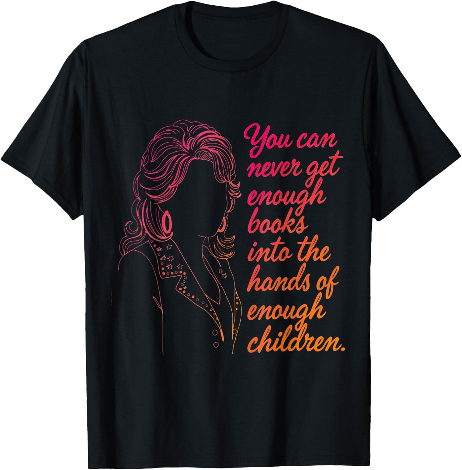 You Can Never Get Enough Books Into Children's Hands T-Shirt - Trending POD product with BSR 69,462