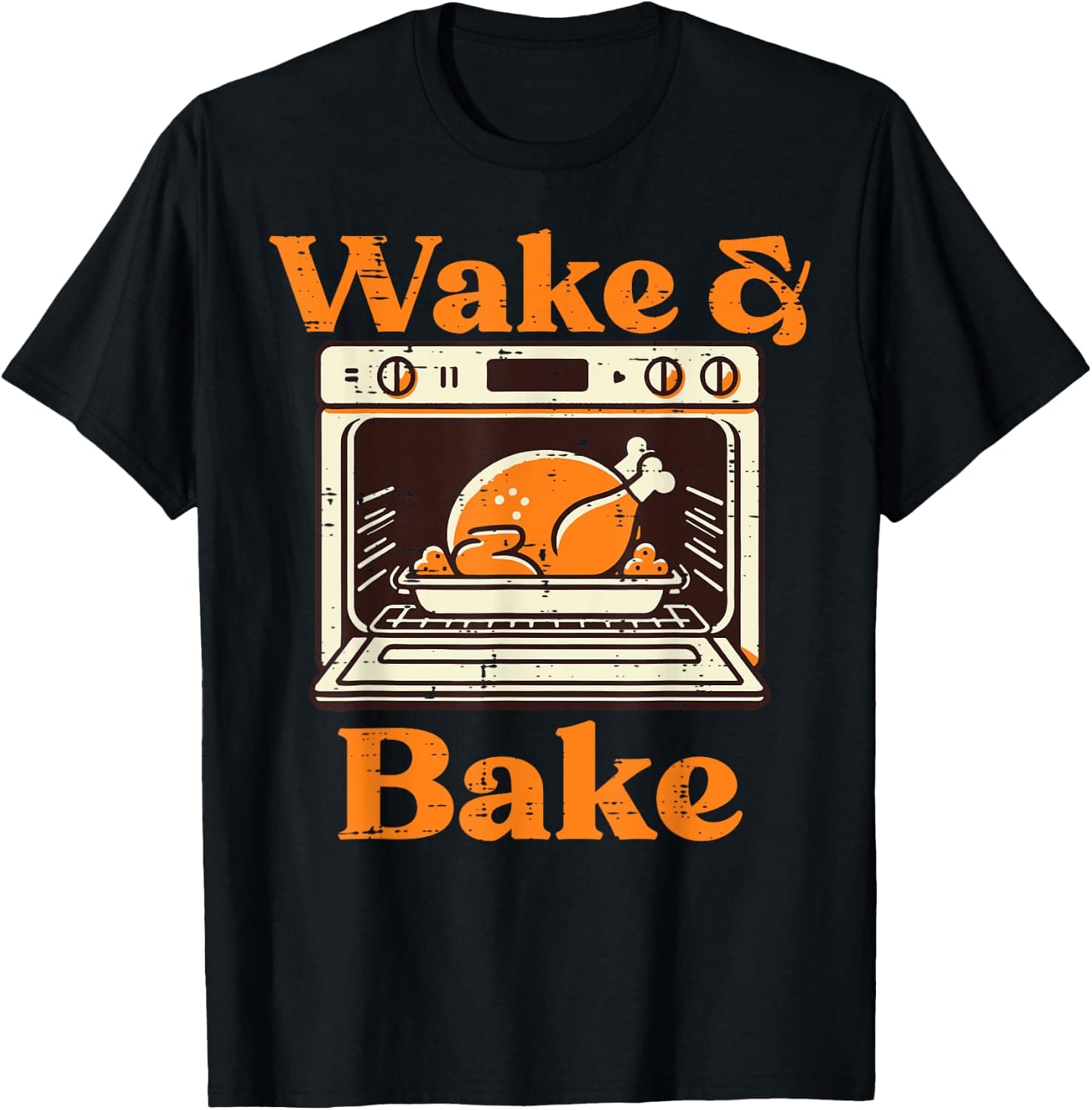 Thanksgiving Wake and Bake Funny Turkey Day Dad Men Women T-Shirt - Trending POD product with BSR 226,905