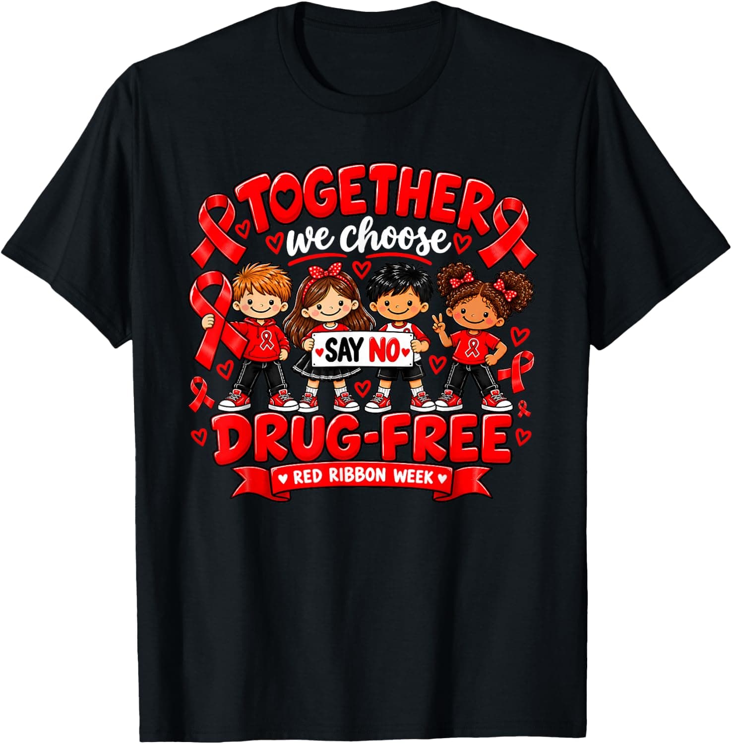 Together We Choose Drug Free Red Ribbon Week Support Kids T-Shirt - Trending Amazon merch on demand shirt with BSR 1,592,923