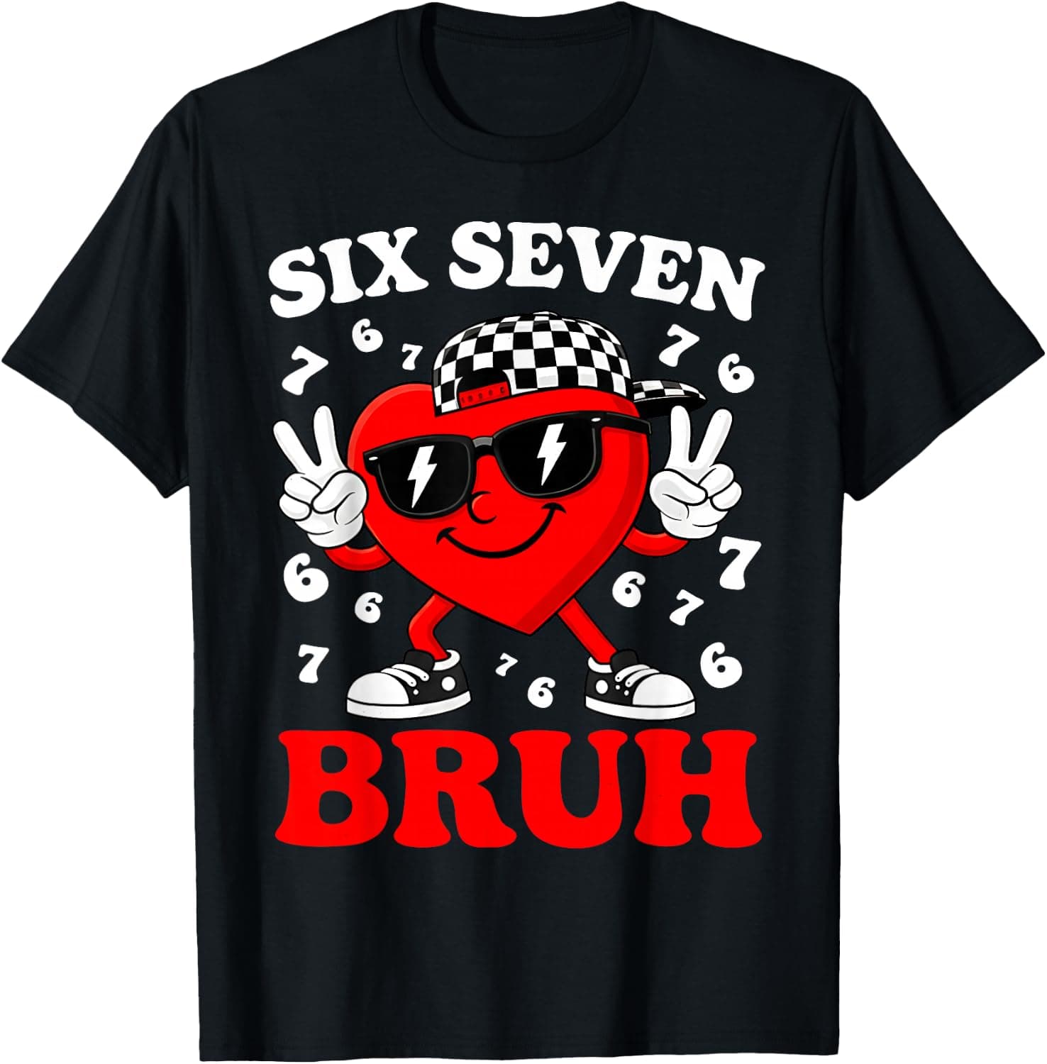 Valentines Day Six Seven Bruh 6 7 Meme 67 Heart Boys Kids T-Shirt - Trending POD product with BSR 82,965