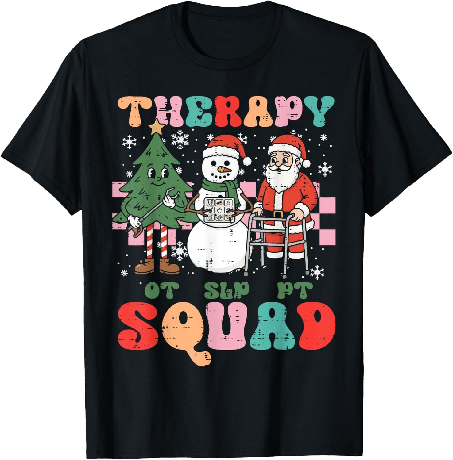 Christmas Therapy Squad OT SLP PT Xmas Therapist Men Women T-Shirt - Trending Amazon merch on demand shirt with BSR 1,270,840