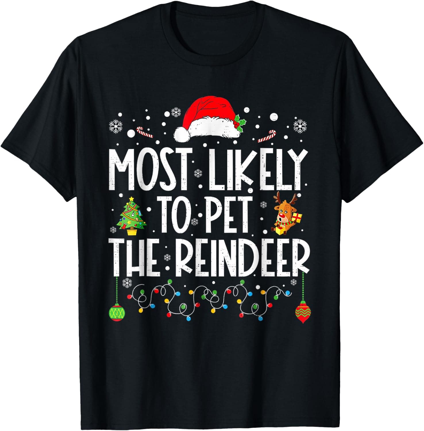 Most Likely to Christmas Xmas Pajamas Funny Matching Family T-Shirt - Trending Amazon merch on demand shirt with BSR 927,289