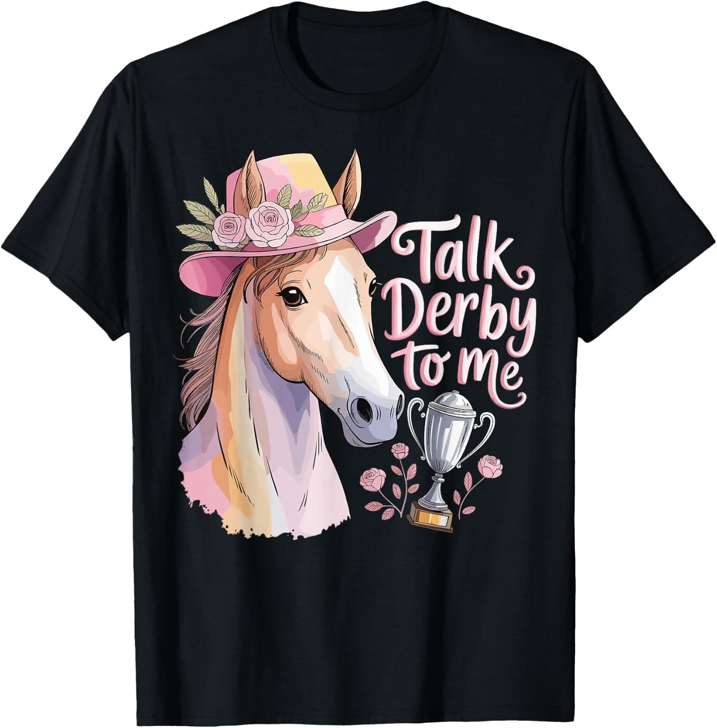 Talk Derby to Me Funny Derby Day Horse Racing T-Shirt - Trending POD product with BSR 240,434