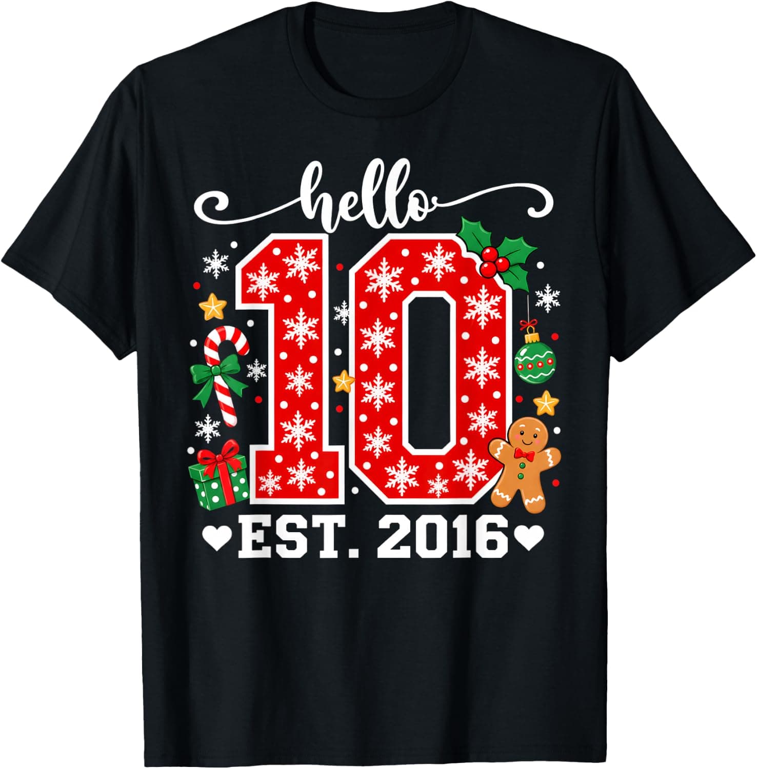 Hello Ten Est 2016 10 Yrs Old 10th Birthday Winter Christmas T-Shirt - Trending Amazon merch on demand shirt with BSR 972,238