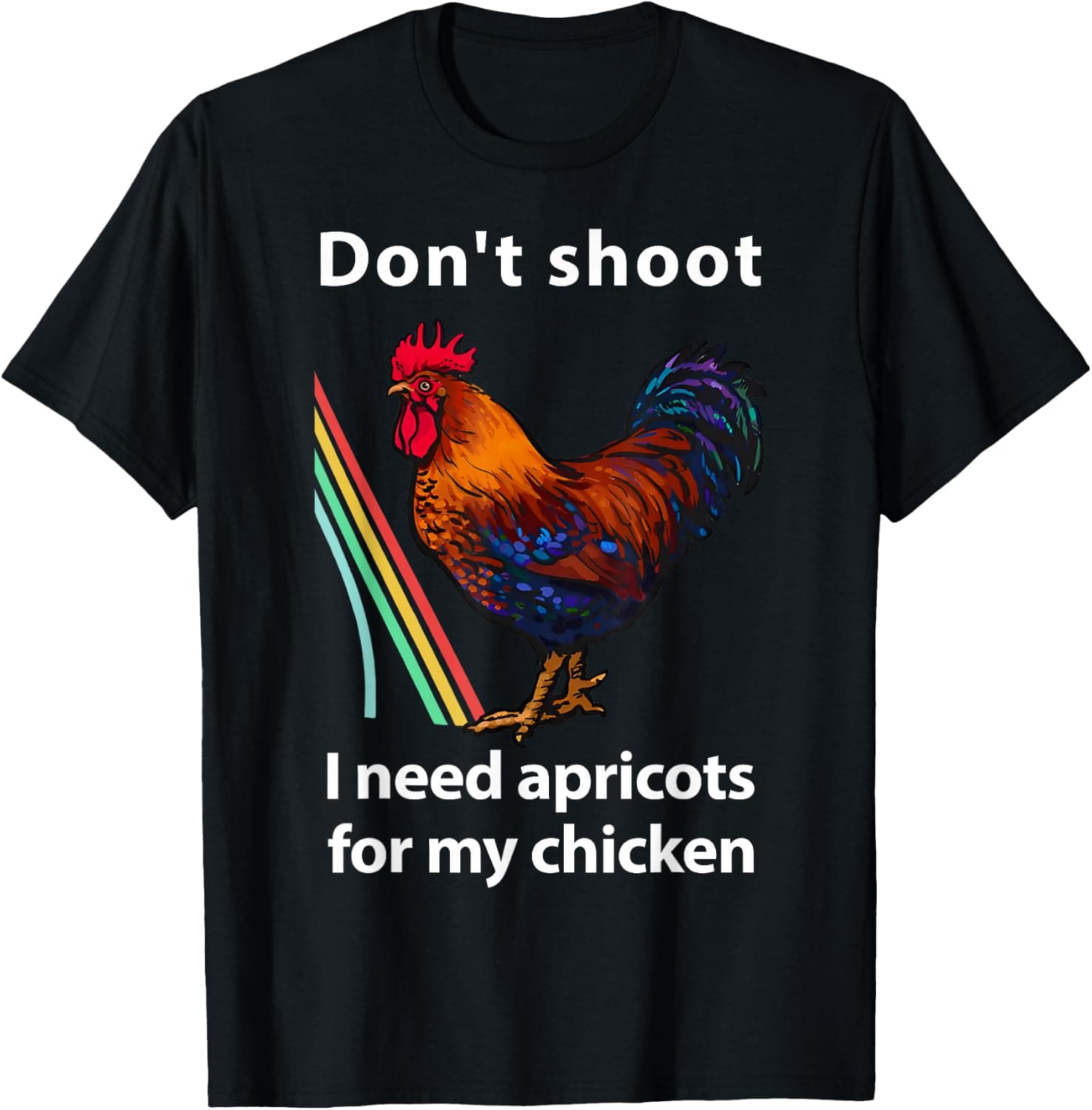 Dont Shoot I Need Apricots for My Chicken Funny Raiders T-Shirt - Trending POD product with BSR 167,751