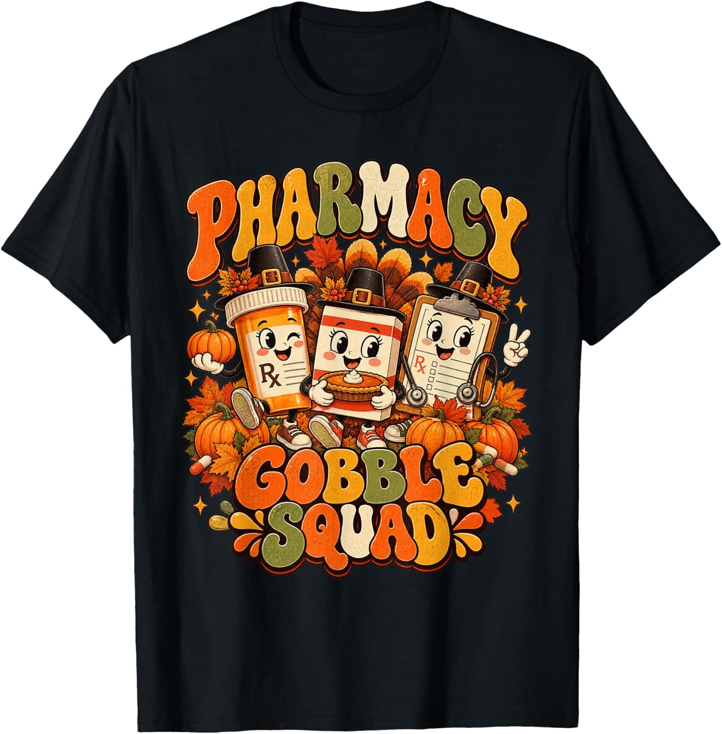 Pharmacy Gobble Squad Cute Thanksgiving Pharmacist Retro T-Shirt - Trending POD product with BSR 1,854,993