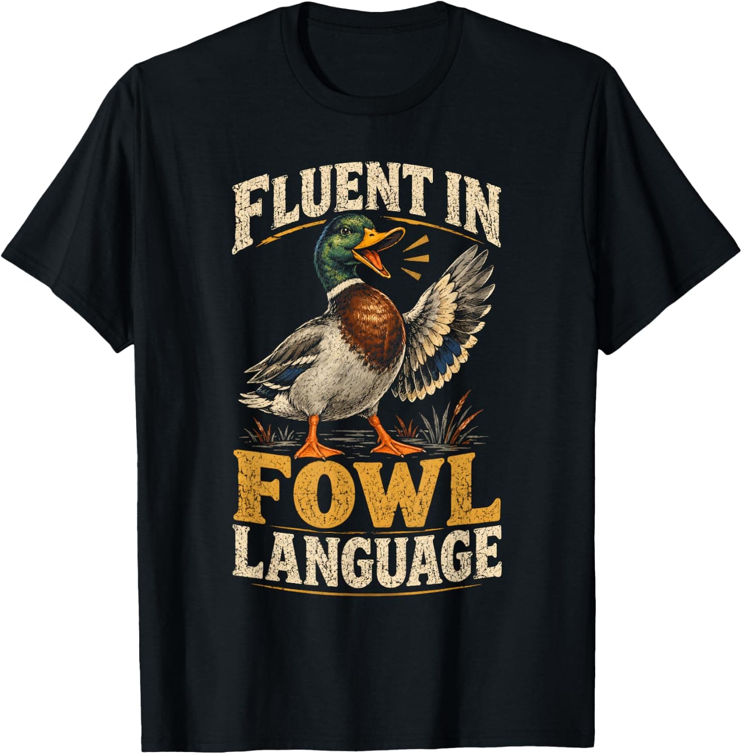 Funny Fluent in Fowl Language Duck Hunter Design T-Shirt - Trending POD product with BSR 2,431,297